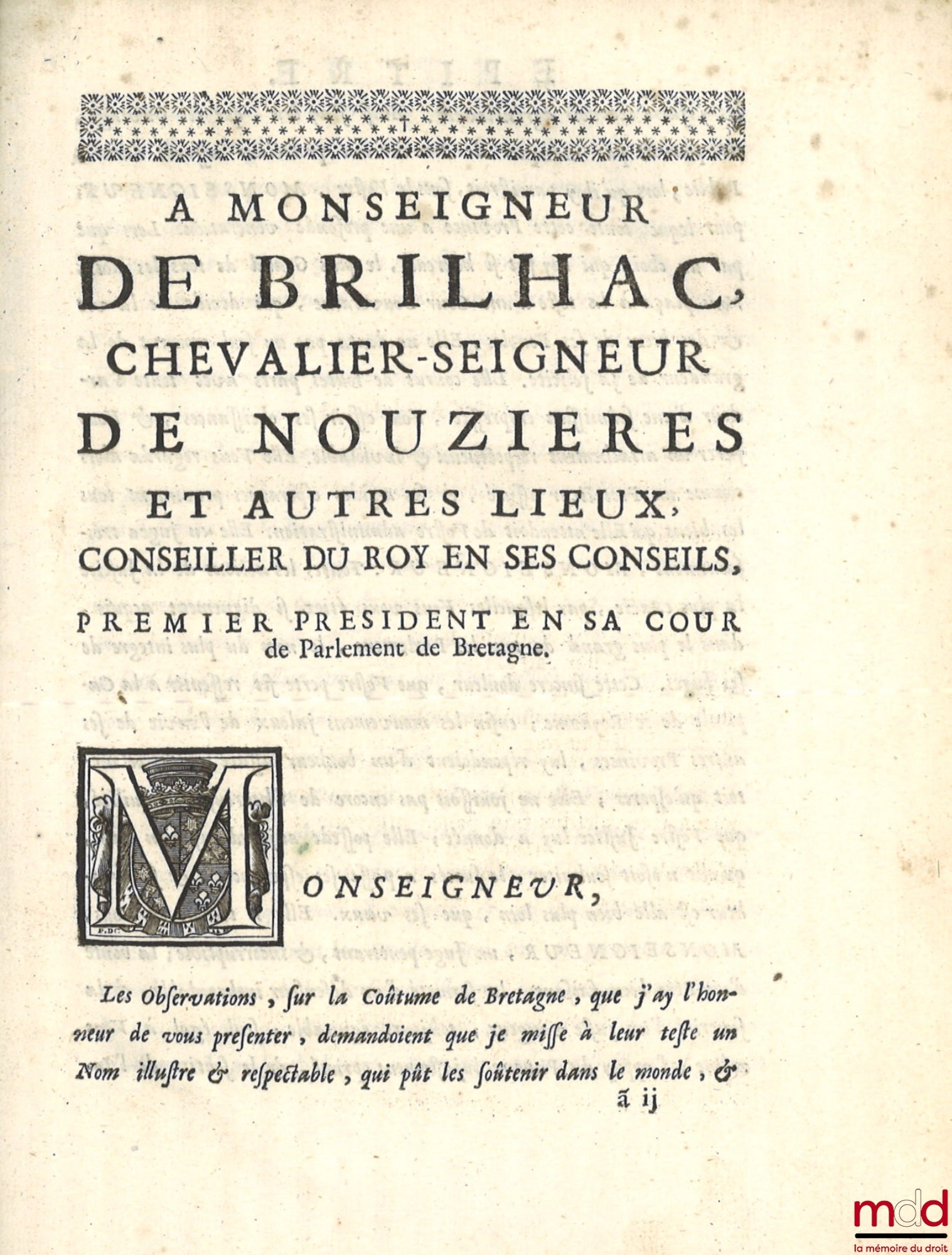 SAUVAGEAU (Michel) - DU FAIL (Noël) [DUFAIL de la Hérissaye] – COUSTUME DE BRETAGNE, AVEC LES COMMENTAIRES ET OBSERVATIONS pour l’intelligence & l’usage des Articles obscurs, abolis & à réformer, suivant les Edits, Ordonnances & arrests de Reglemens rendu