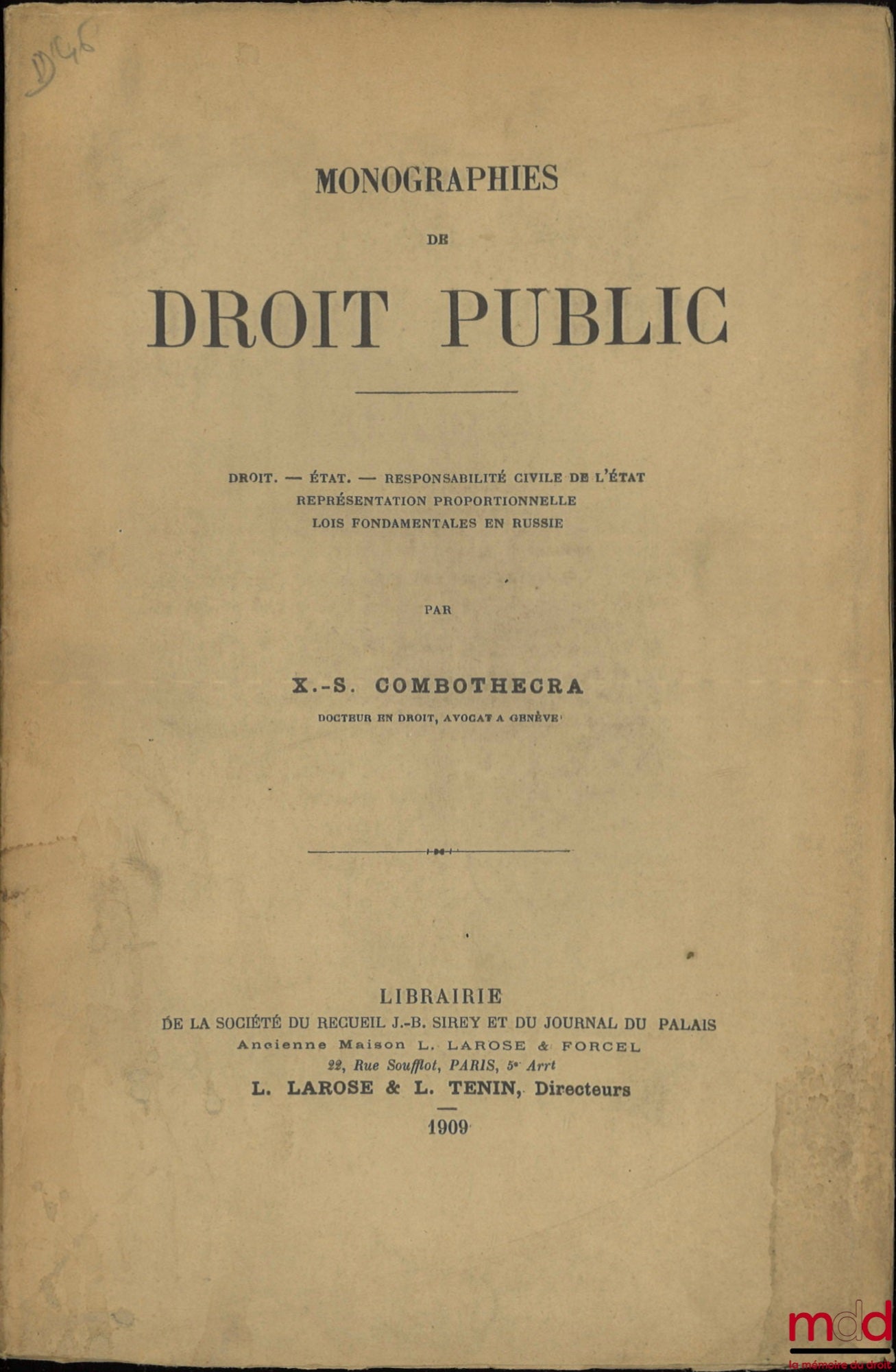 COMBOTHECRA (Xenocrate Spiridou) – MONOGRAPHIES DE DROIT PUBLIC, Droit - État - Responsabilité civile de l’État - Représentation proportionnelle - Lois fondamentales en Russie