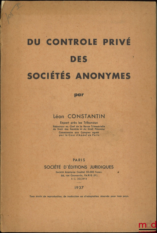 CONSTANTIN (Léon) – DU CONTRÔLE PRIVÉ DES SOCIÉTÉS ANONYMES