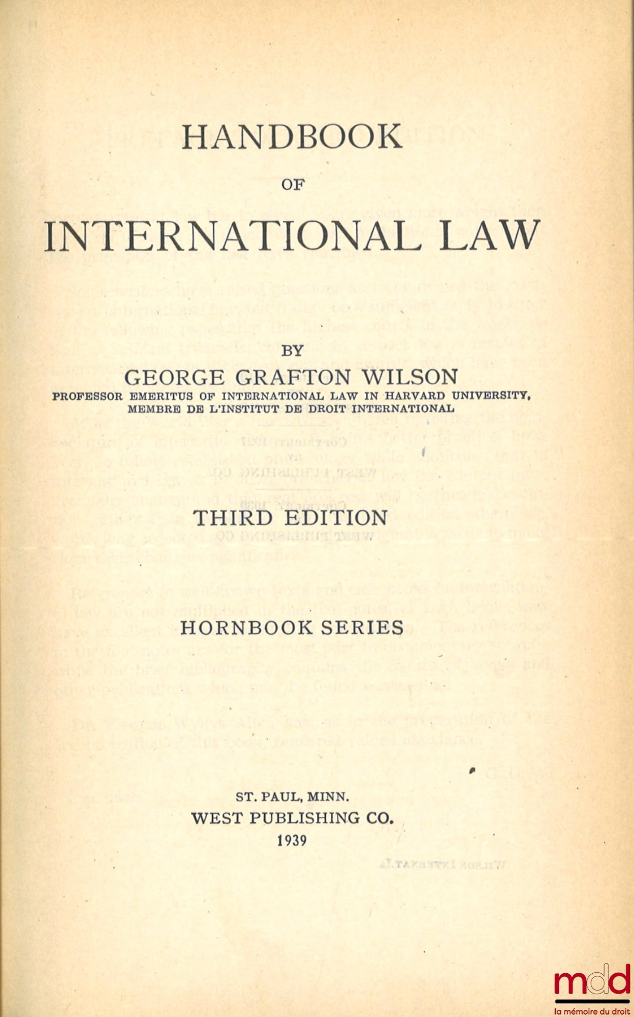 WILSON (George Grafton) – HANDBOOK OF INTERNATIONAL LAW, Third edition, Hornbook series