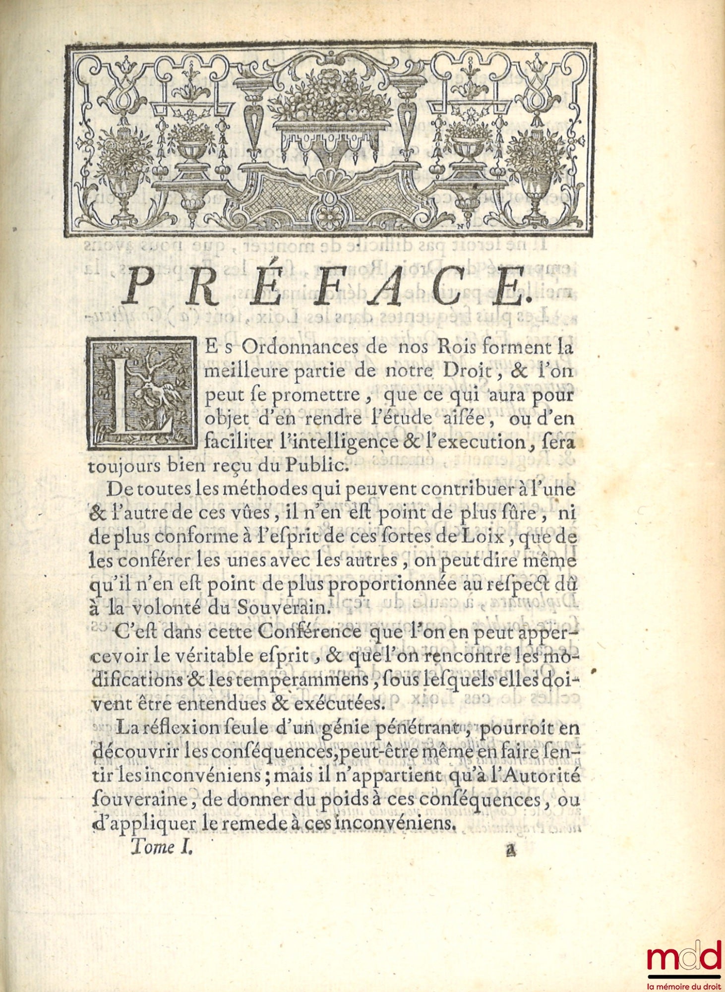 BORNIER (Philippe) – CONFÉRENCES DES ORDONNANCES DE LOUIS XIV, Roy de France et de Navarre, avec les anciennes ordonnances du Royaume, le Droit Écrit & les Arrêts, enrichies d’annotations et de décisions importantes, nouvelle éd., corrigée & augmentée tan