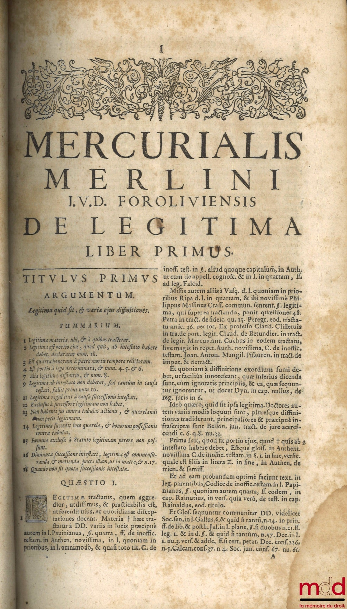 MERLINUS (Mercurialis) [MERLINI (Mercuriale)] – TRACTATUS DE LEGITIMA ABSOLUTISSIMUS, MERCURIALI MERLINO I. U. D. & Patritio Foroliviensi Authore, UNA CUM DECISIONIBUS MAGISTRALIBUS Sacræ Rotæ Romanæ, haxtenus non impressis, in eodem relatis. Nec non Comb
