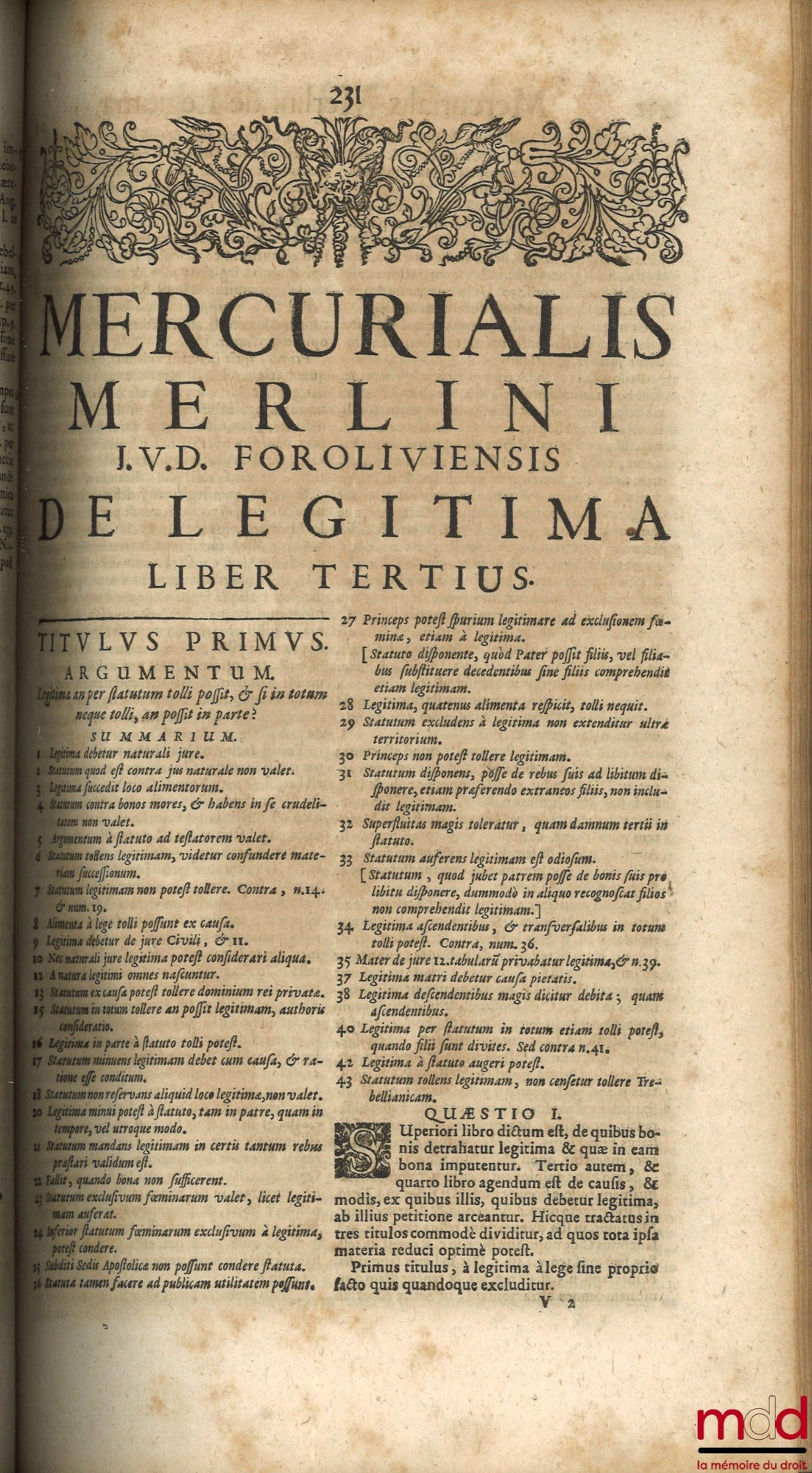 MERLINUS (Mercurialis) [MERLINI (Mercuriale)] – TRACTATUS DE LEGITIMA ABSOLUTISSIMUS, MERCURIALI MERLINO I. U. D. & Patritio Foroliviensi Authore, UNA CUM DECISIONIBUS MAGISTRALIBUS Sacræ Rotæ Romanæ, haxtenus non impressis, in eodem relatis. Nec non Comb