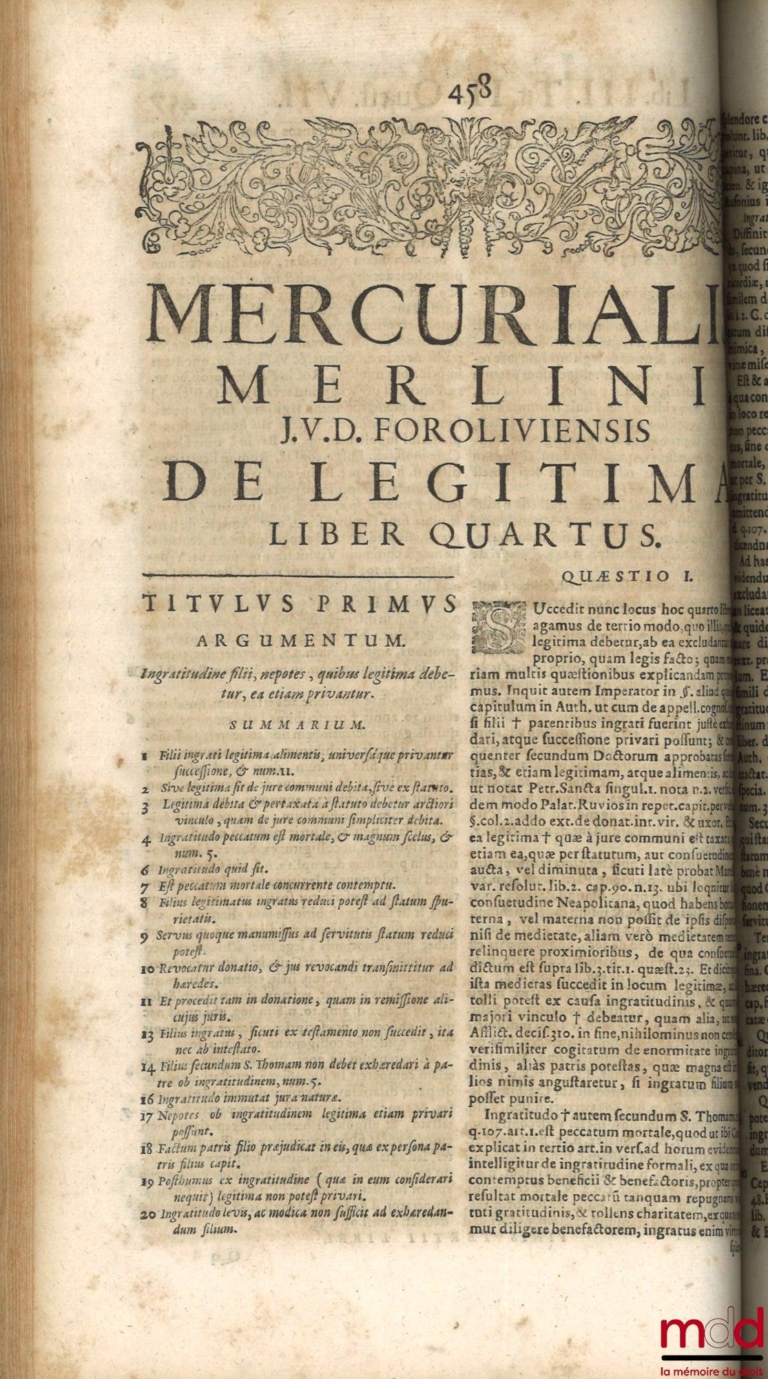 MERLINUS (Mercurialis) [MERLINI (Mercuriale)] – TRACTATUS DE LEGITIMA ABSOLUTISSIMUS, MERCURIALI MERLINO I. U. D. & Patritio Foroliviensi Authore, UNA CUM DECISIONIBUS MAGISTRALIBUS Sacræ Rotæ Romanæ, haxtenus non impressis, in eodem relatis. Nec non Comb