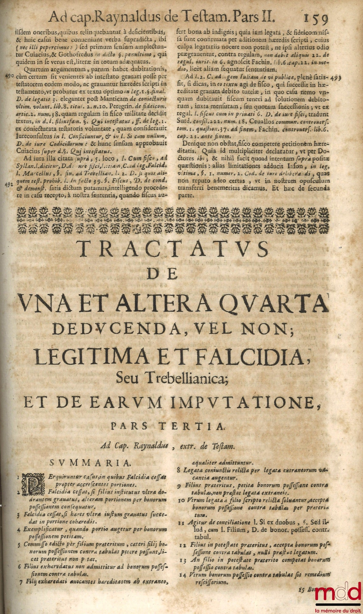 CARVALHO (Ioannis de) [CARVALHO (Joannes)] – NOVUS ET METHODICUS TRACTATUS DE UNA ET ALTERA QUARTA DEDUCENDA VEL NON LEGITIMA, FALCIDIA, ET TREBELLIANICA, Ad cap. Raynaldus, de Testamentis, In quatuor partes divisus. In quo elucidatur universa materia suc