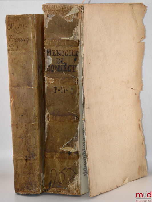 MENOCHII (Iacobi) [MENOCHIO (Giacomo)] – t. I : Iacobi Menochii iuriscons. Papiensis, regii ducalisque senatoris, Ac redituum extraordinariorum Regiæ Maiestatis Catholicæ, Præsidis Mediolanensis, divini atque humani iuris scientia peritissimi. De Præsumpt