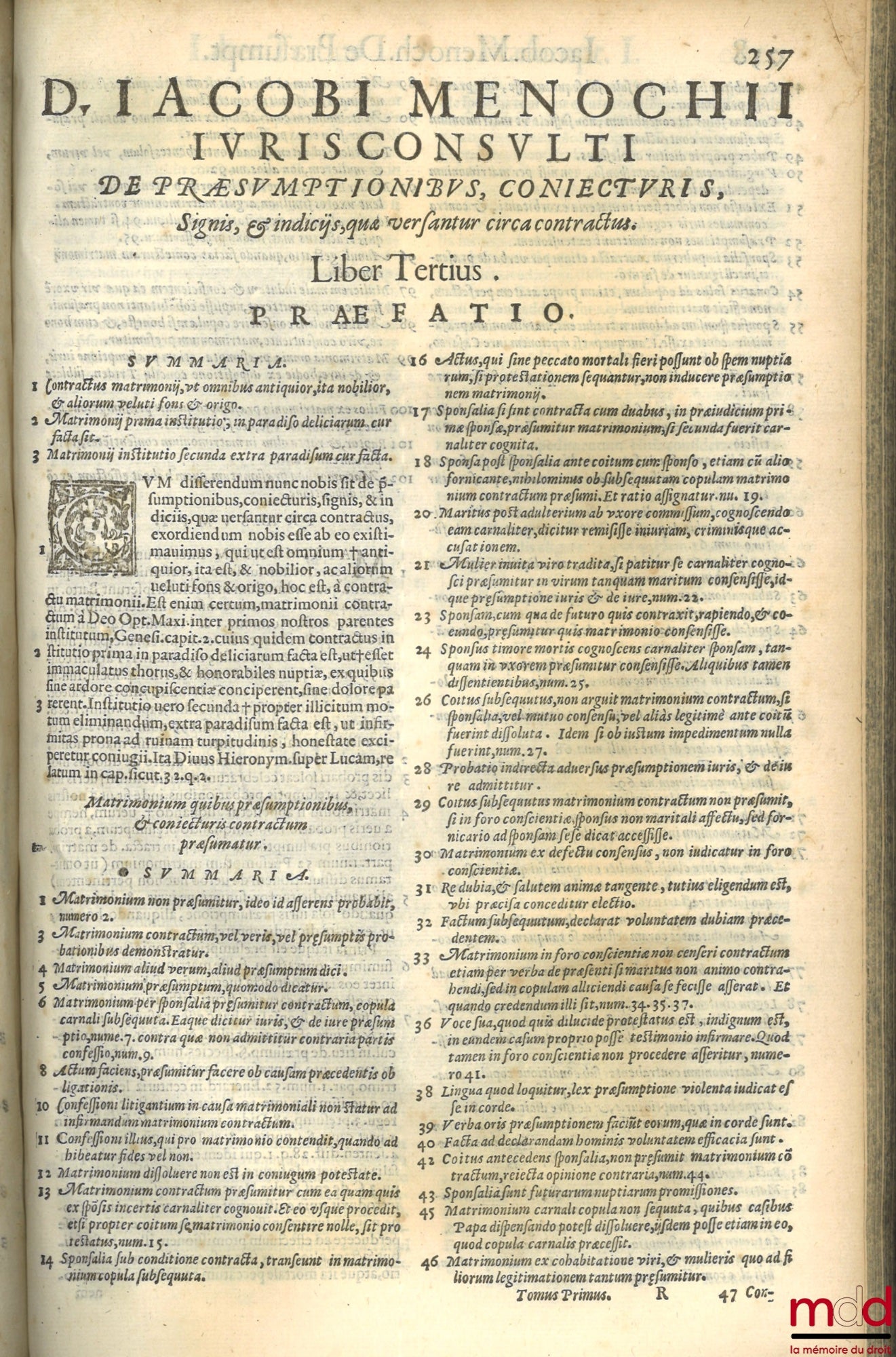 MENOCHII (Iacobi) [MENOCHIO (Giacomo)] – t. I : Iacobi Menochii iuriscons. Papiensis, regii ducalisque senatoris, Ac redituum extraordinariorum Regiæ Maiestatis Catholicæ, Præsidis Mediolanensis, divini atque humani iuris scientia peritissimi. De Præsumpt