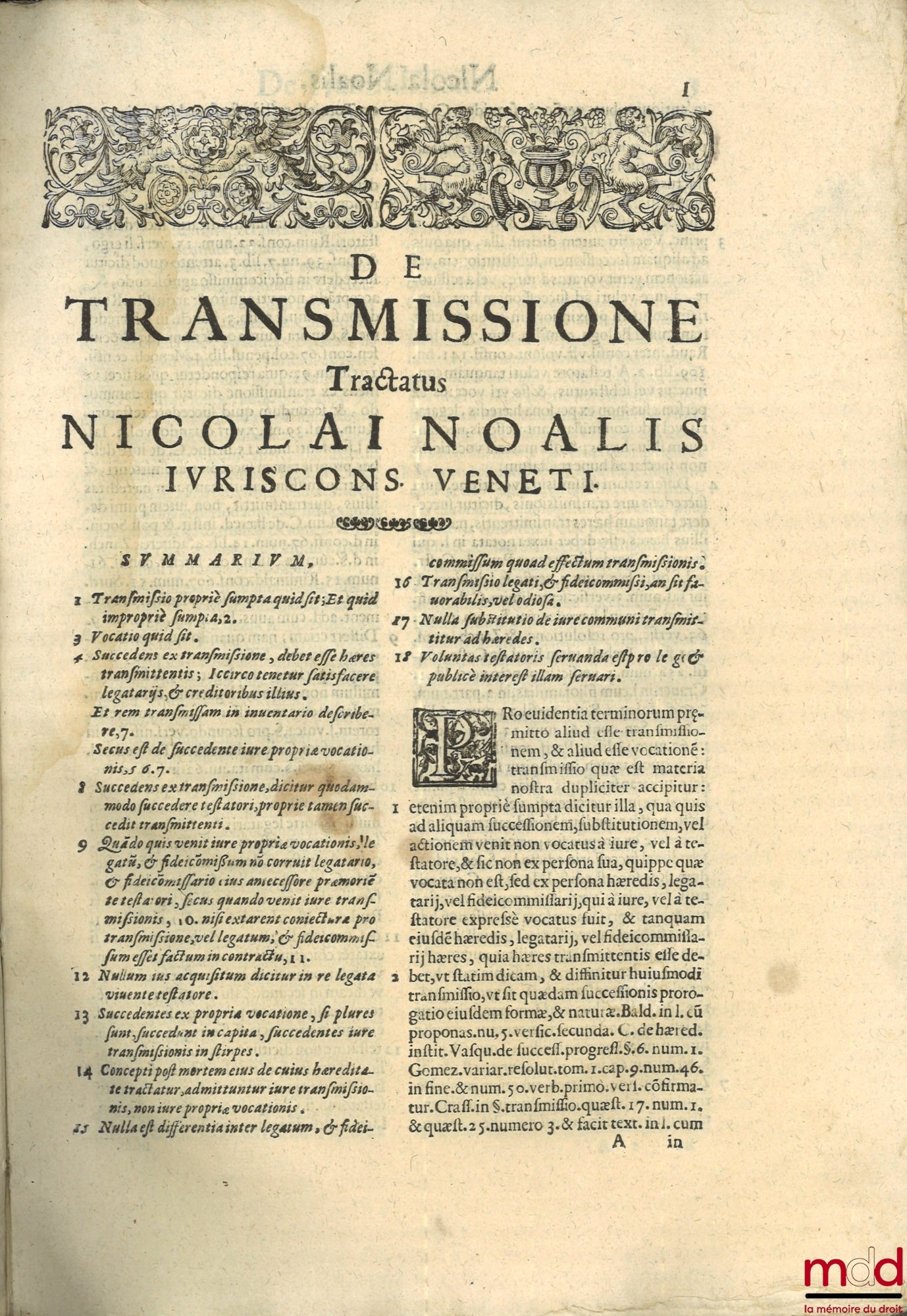 NOALIS (Nicolai) [NOALIS (Nicolaus)] – DE TRANSMISSIONE TRACTATUS NICOLAI NOALIS IURISCONSULTI VENETI. In quo agitur DE TRANSMISSIONE FIDEICOMMISSORUM, LEGATORUM, Substitutionum directarum, Hæreditatis, Contractuum, & aliarum materiarum. Nunc ab Autore su