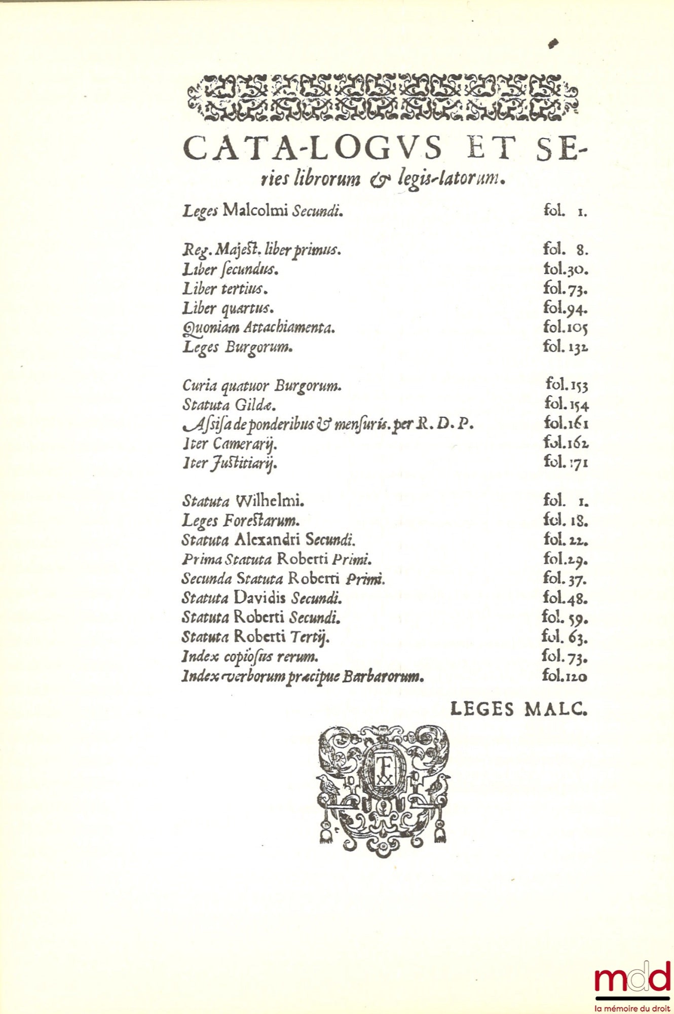 SKENAEI (Joannis) [SKENE (John)] – REGIAM MAJESTATEM SCOTIAE VETERES LEGES ET CONSTITUTIONES, Mittelalterliche Gesetzbücher europäischer Länder in Faksimiledrucken, Band IV, [fac-similé de l’édition parue en 1609 à Édimbourg, introduction de Klaus Luig]