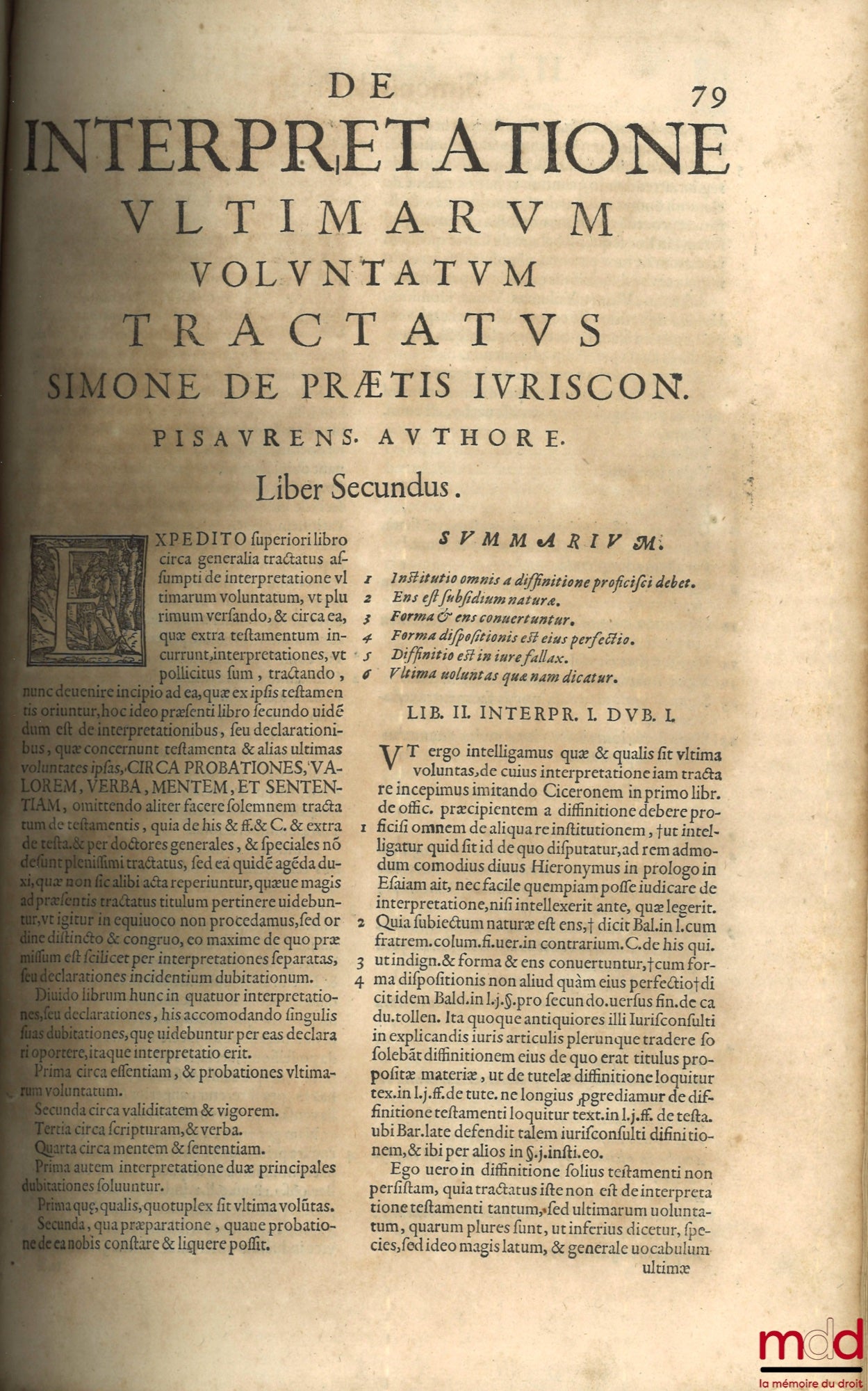 Praetis (Simonis de) [PRAETIS (Simon de)] – SIMONIS DE PRAETIS PACTRICII PISAURENSIS IURISCONSULTISS. DE INTERPRETATIONE ULTIMARUM VOLUNTATUM Libri Tres posteriores HIQUE PARTITI IN PLURES INTERPRETATIONES QUÆ OPPORTUNIS DUBITATIONIB. CONGRUAS Præbent Sol
