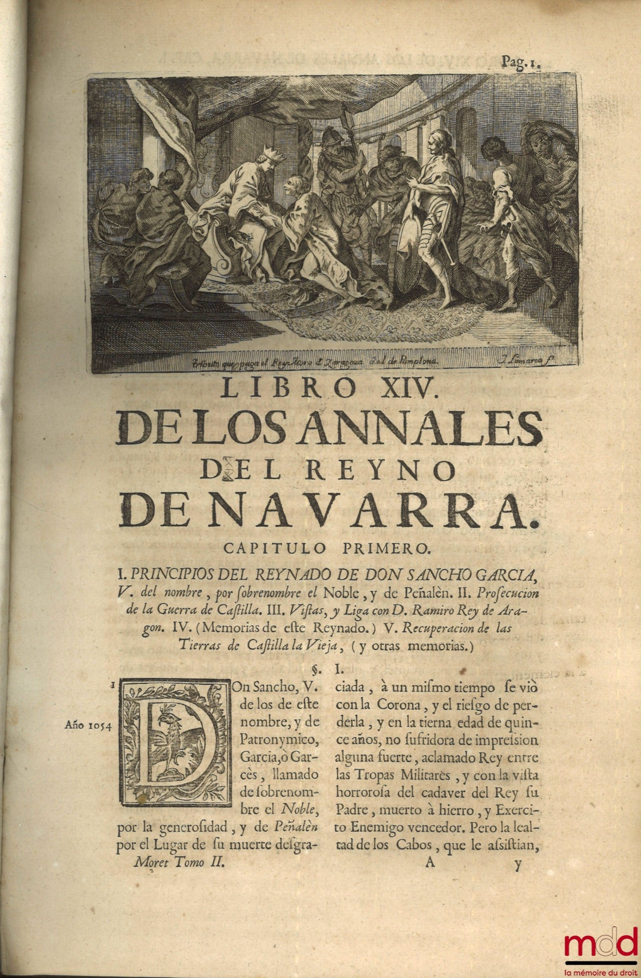 MORET (Joseph de) – ANNALES DEL REYNO DE NAVARRA. COMPUESTOS POR EL P. JOSEPH DE MORET, DE LA COMPAÑIA DE JESUS, NATURAL DE PAMPLONA. CHRONISTA DEL MISMO REYNO, [avec Addenda]