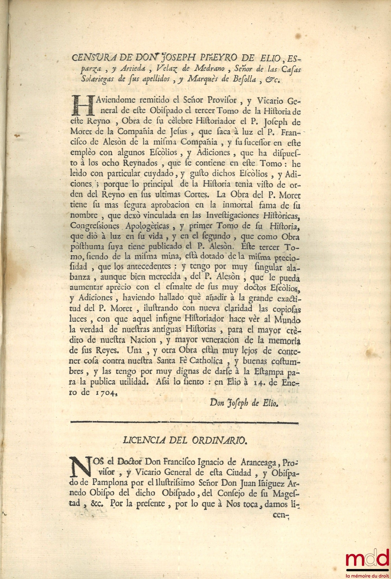 MORET (Joseph de) – ANNALES DEL REYNO DE NAVARRA. COMPUESTOS POR EL P. JOSEPH DE MORET, DE LA COMPAÑIA DE JESUS, NATURAL DE PAMPLONA. CHRONISTA DEL MISMO REYNO, [avec Addenda]