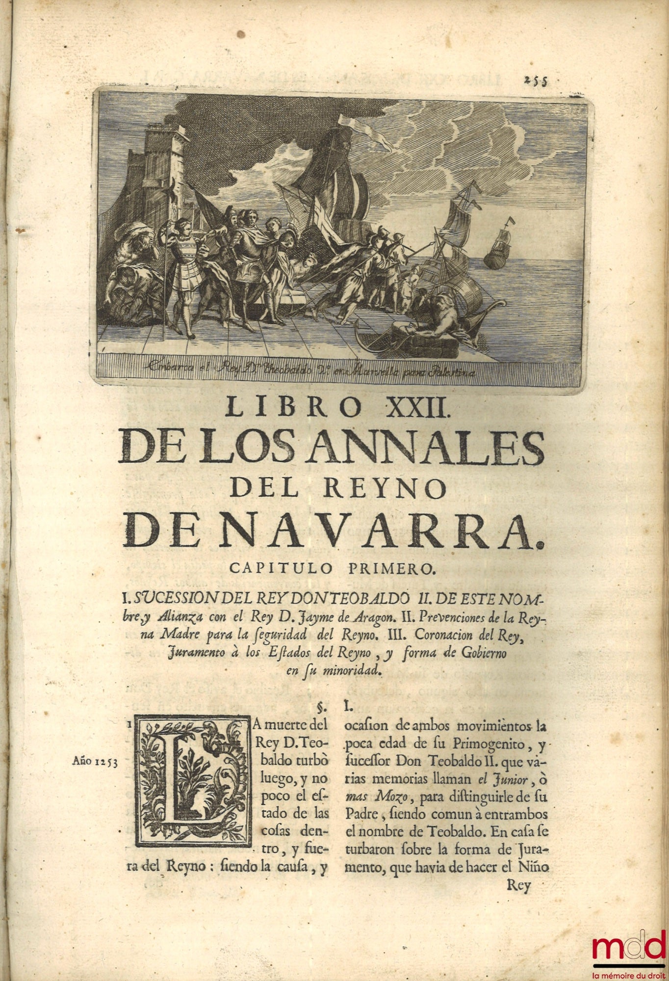 MORET (Joseph de) – ANNALES DEL REYNO DE NAVARRA. COMPUESTOS POR EL P. JOSEPH DE MORET, DE LA COMPAÑIA DE JESUS, NATURAL DE PAMPLONA. CHRONISTA DEL MISMO REYNO, [avec Addenda]