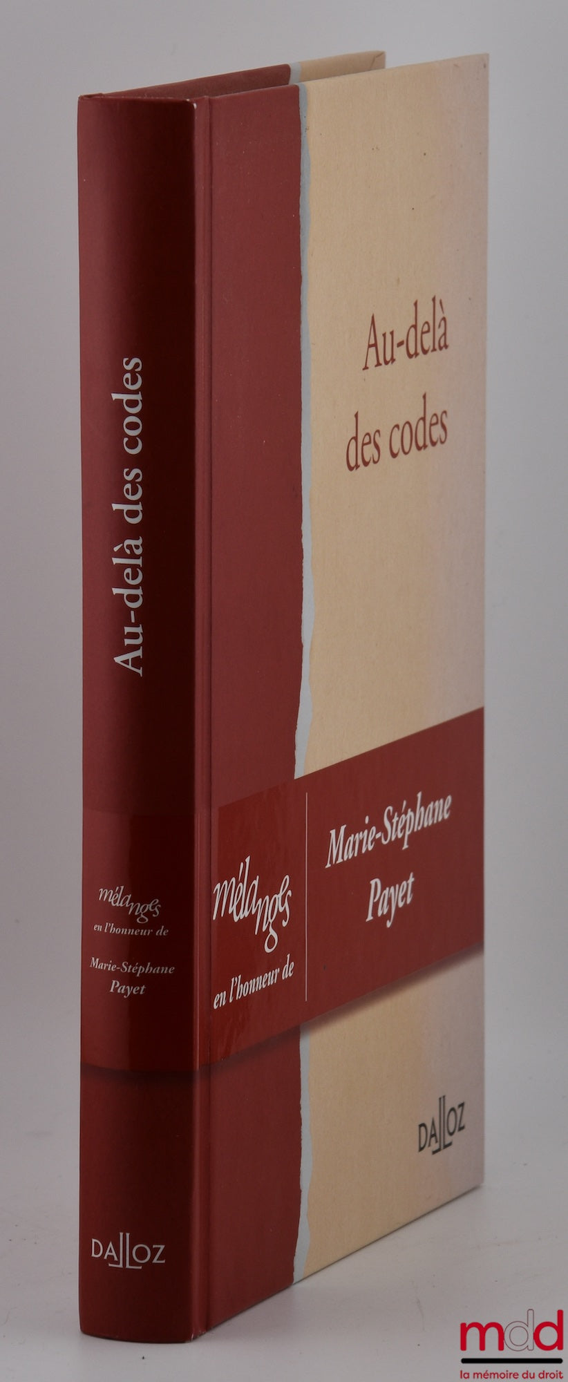 [Mélanges Payet] – AU-DELÀ DES CODES, Mélanges en l’honneur de Marie-Stéphane Payet