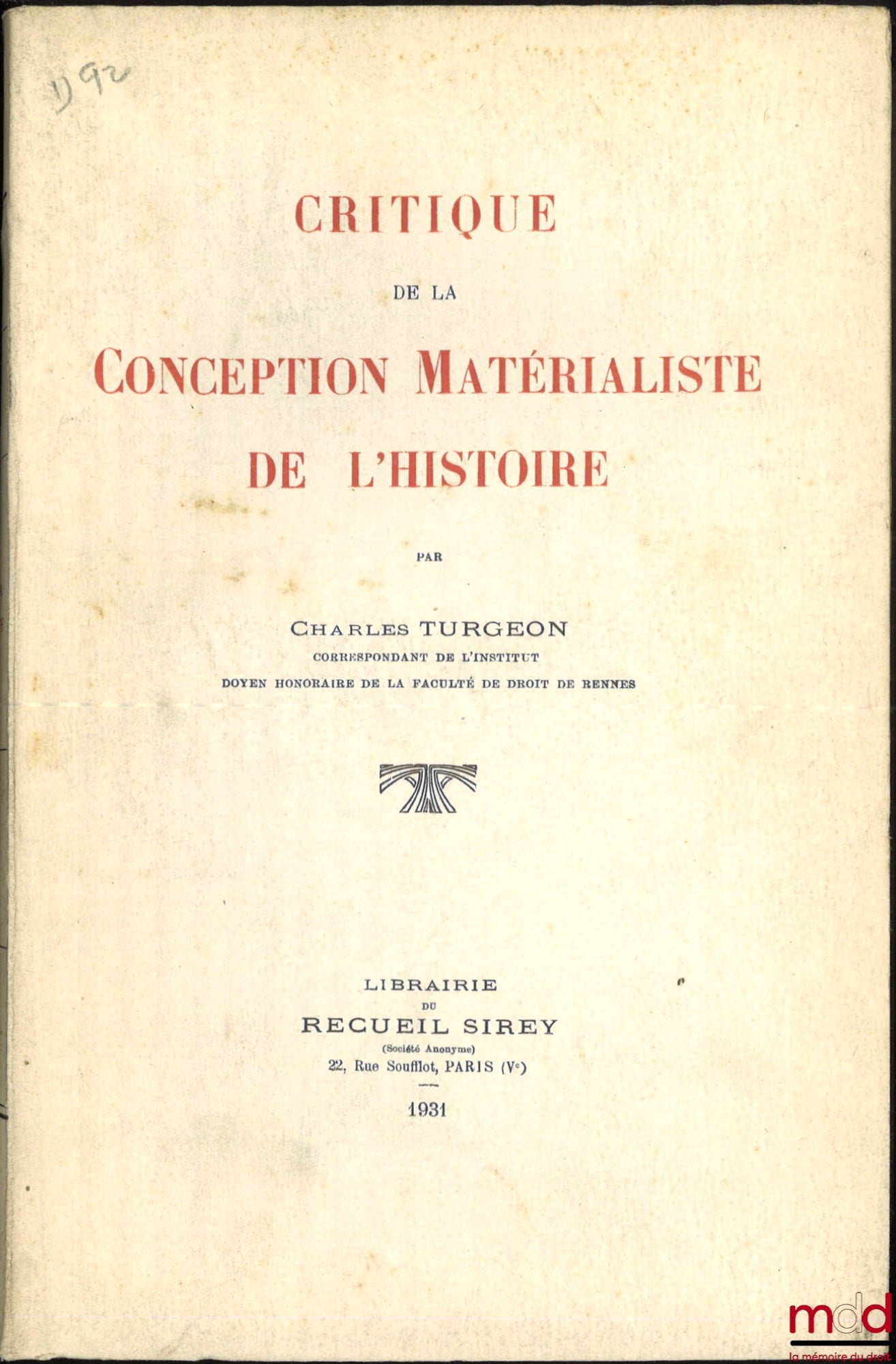TURGEON (Charles) – CRITIQUE DE LA CONCEPTION MATÉRIALISTE DE L’HISTOIRE