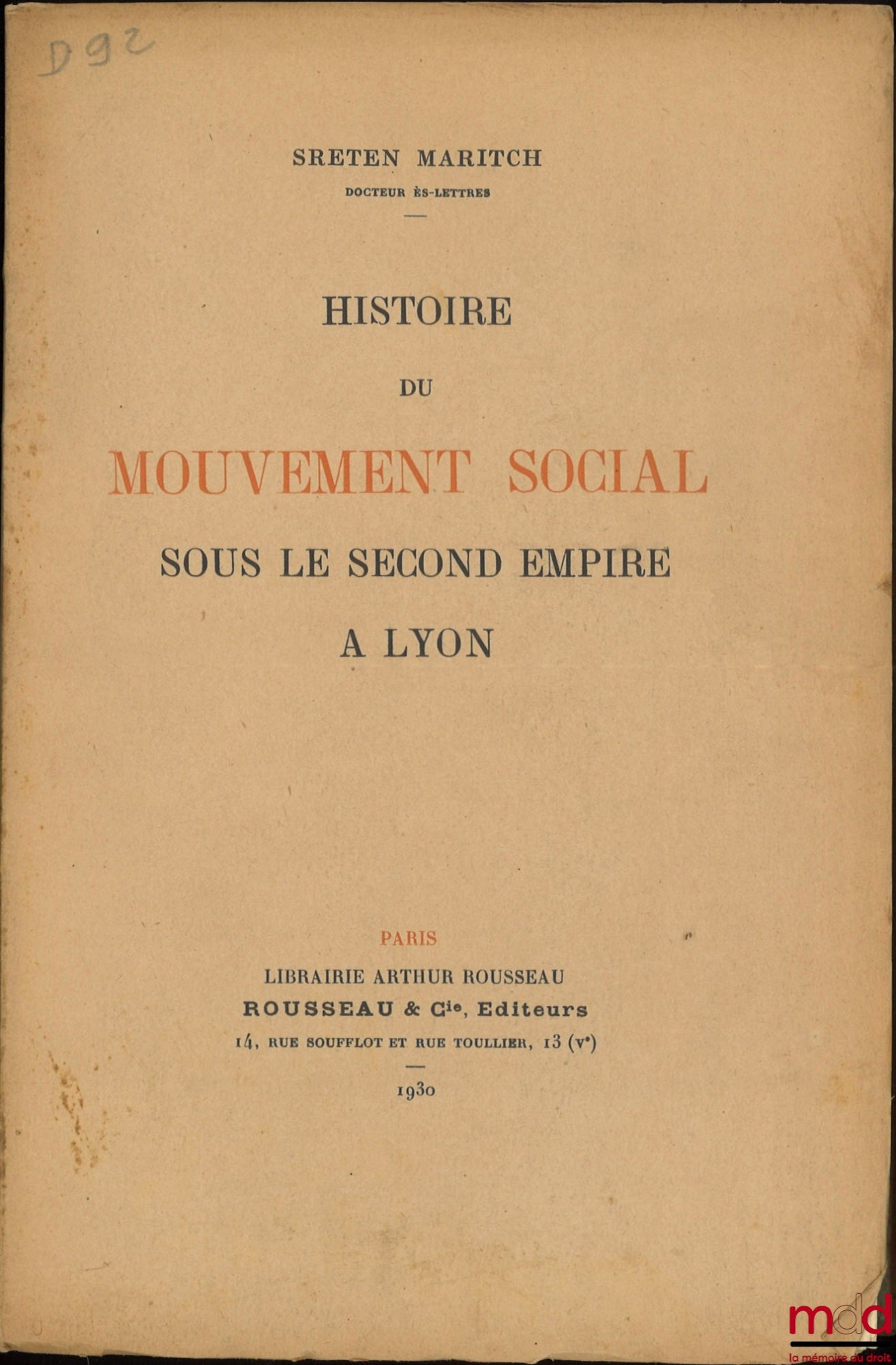 MARITCH (Sreten) – HISTOIRE DU MOUVEMENT SOCIAL SOUS LE SECOND EMPIRE À LYON