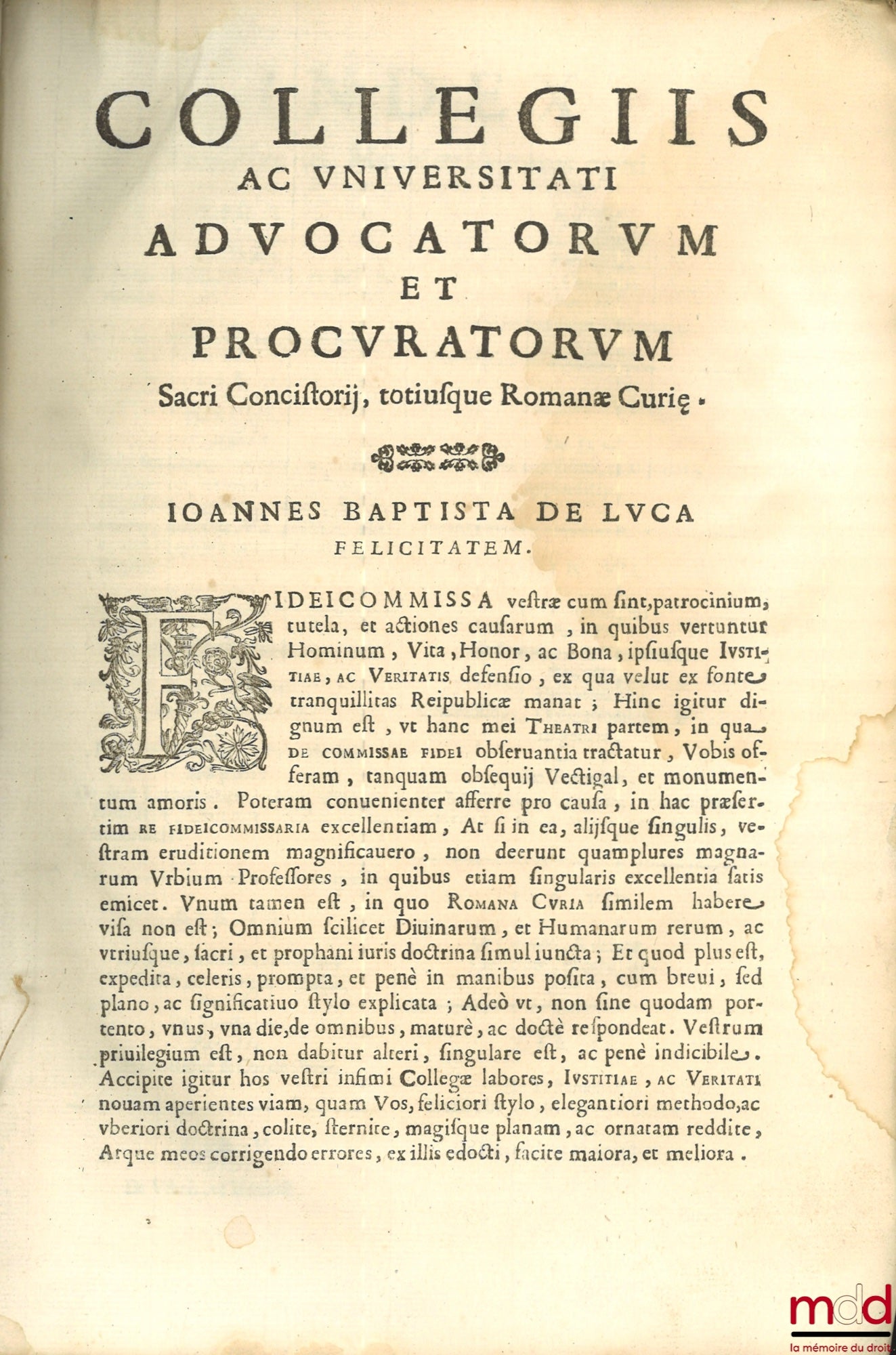 DE LUCA (Jo Baptistæ) [DE LUCA (Giovanni Battista, Cardinal de) / DE LUCA (Jean-Baptiste de)] – THEATRUM VERITATIS, ET JUSTITIÆ, SIVE DECISIVI DISCURSUS Ad veritatem editi in forensibus controversiis Canonicis & Civilibus, in quibus in Urbe Advocatus, pro
