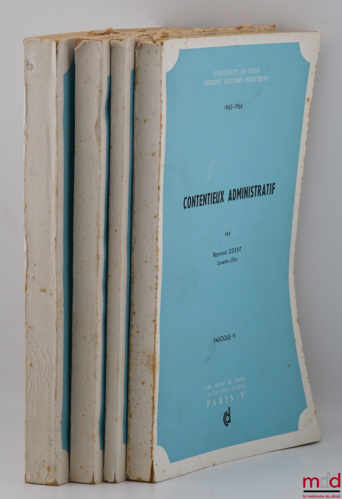 ODENT (Raymond) – CONTENTIEUX ADMINISTRATIF, Institut d’Études Politiques de Paris, Années 1965-1966