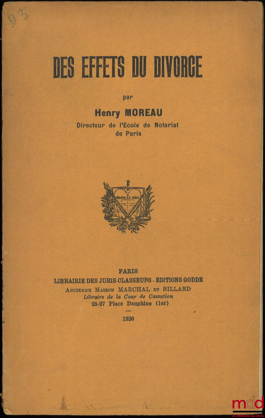MOREAU (Henry) – DES EFFETS DU DIVORCE