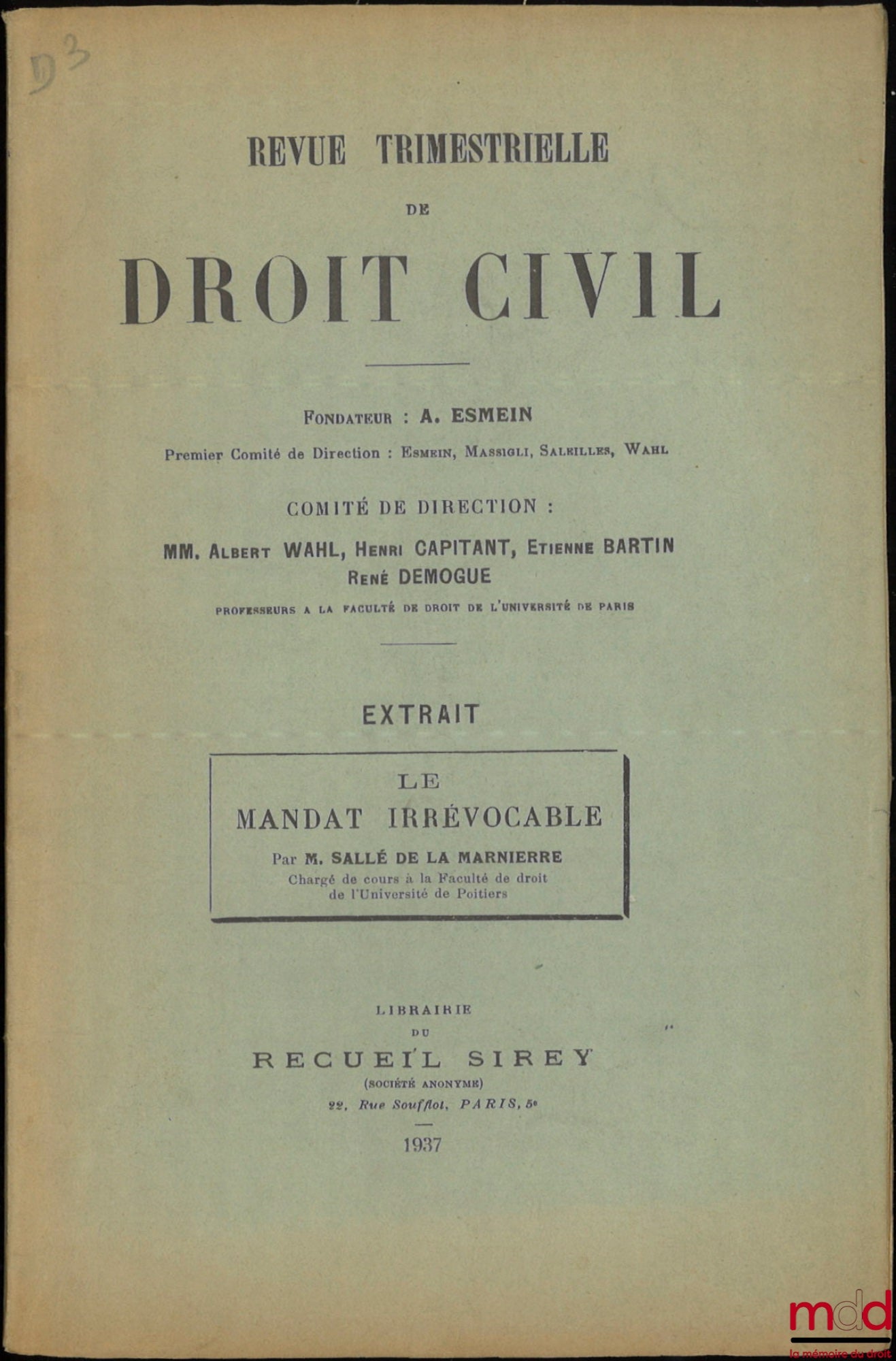 SALLÉ DE LA MARNIERRE – LE MANDAT IRRÉVOCABLE, Revue trimestrielle de Droit civil, Extrait