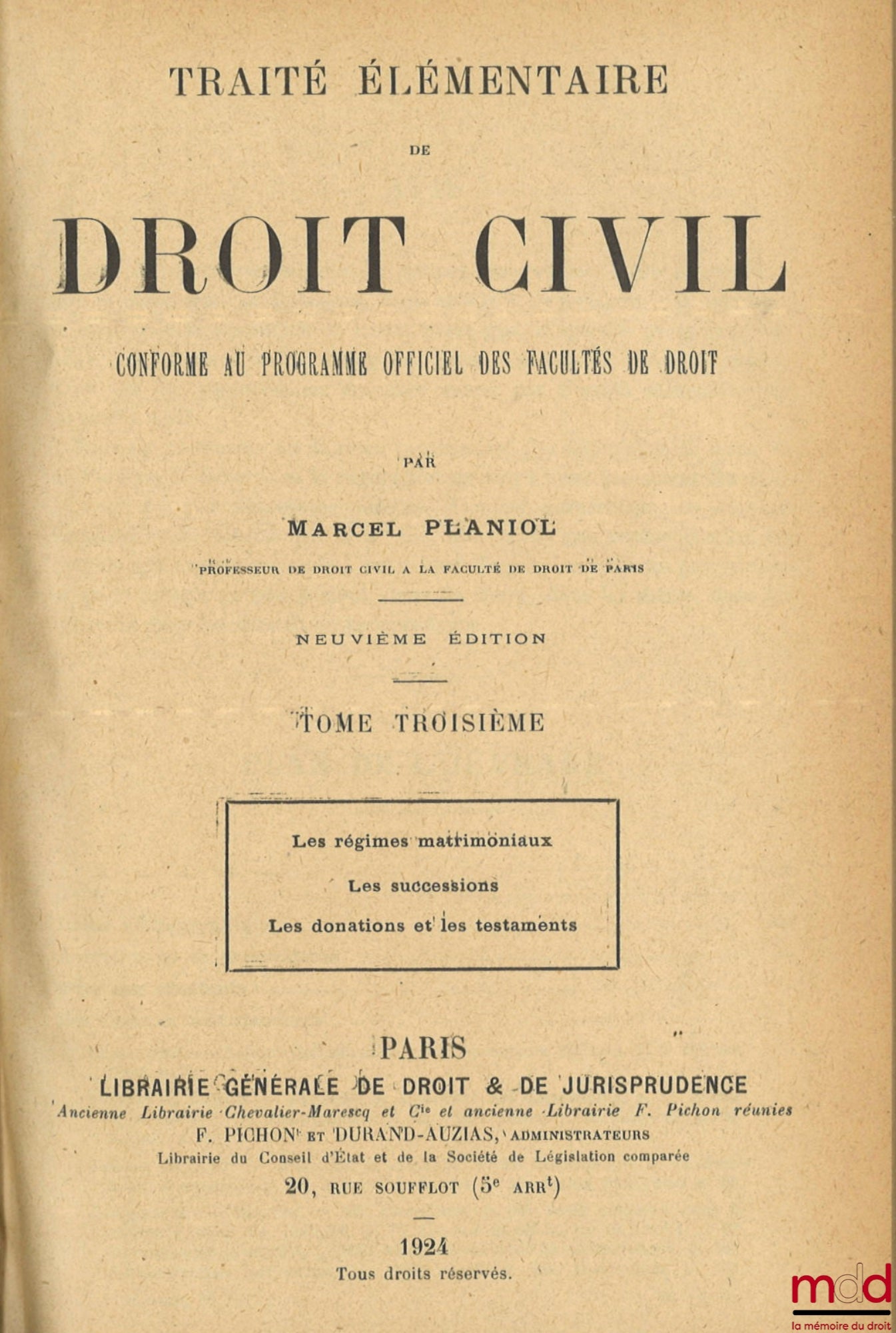 PLANIOL (Marcel) – TRAITÉ ÉLÉMENTAIRE DE DROIT CIVIL conforme au programme officiel des Facultés de Droit, 9e éd.