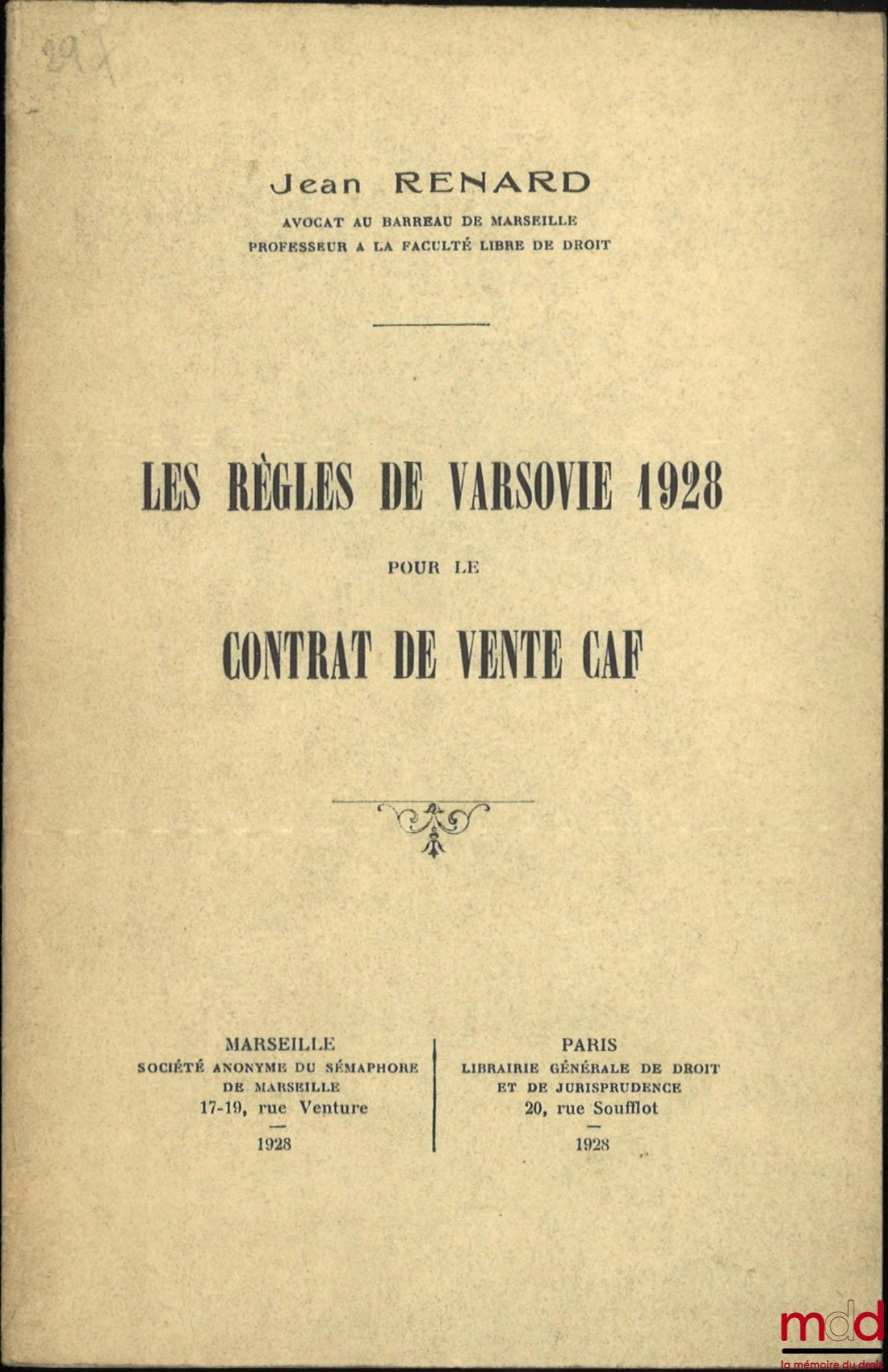 RENARD (Jean) – LES RÈGLES DE VARSOVIE 1928 POUR LE CONTRAT DE VENTE CAF