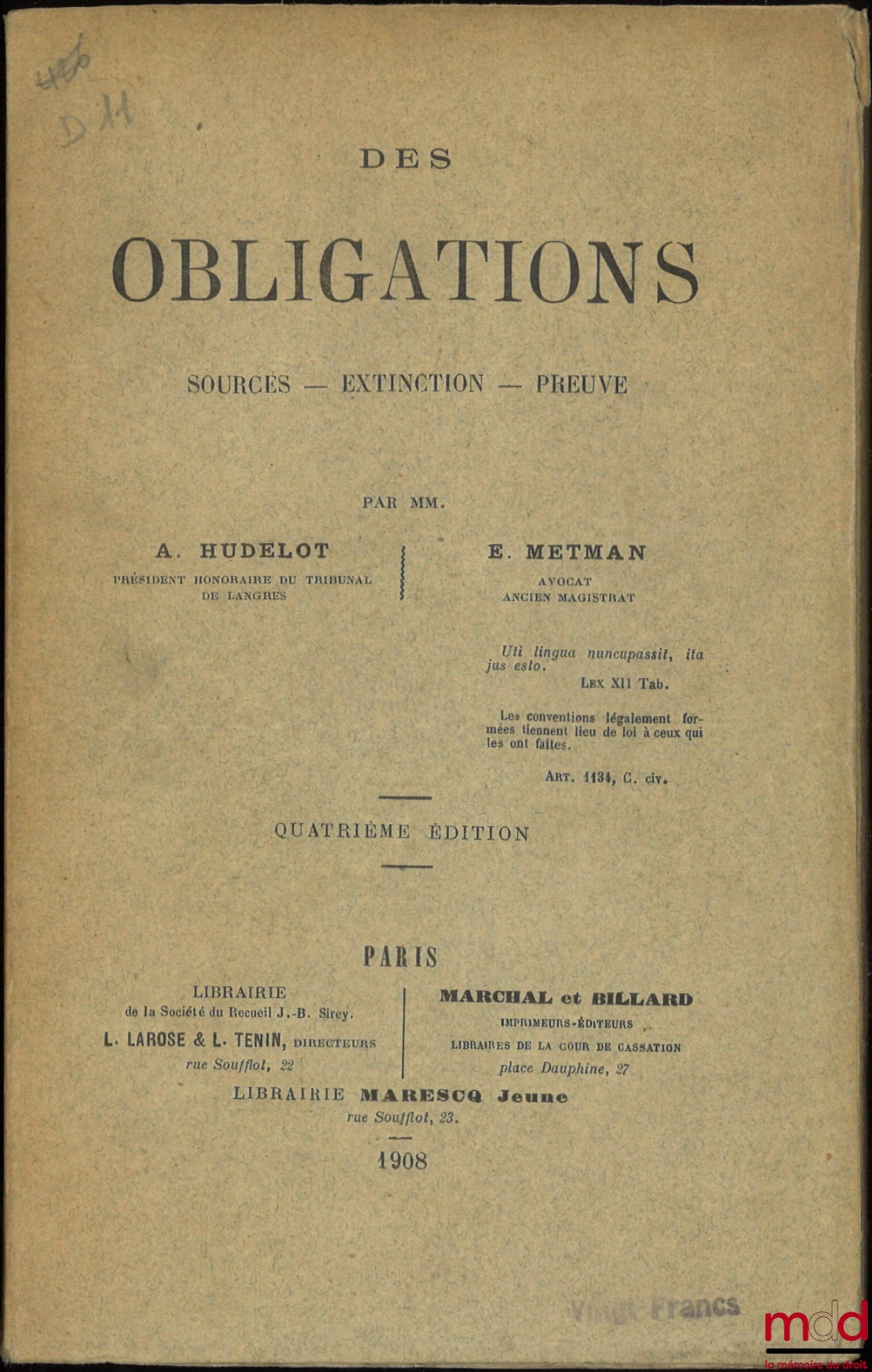 HUDELOT (A.) et METMAN (Étienne) – DES OBLIGATIONS, SOURCES – EXTINCTION – PREUVE, 4e éd.
