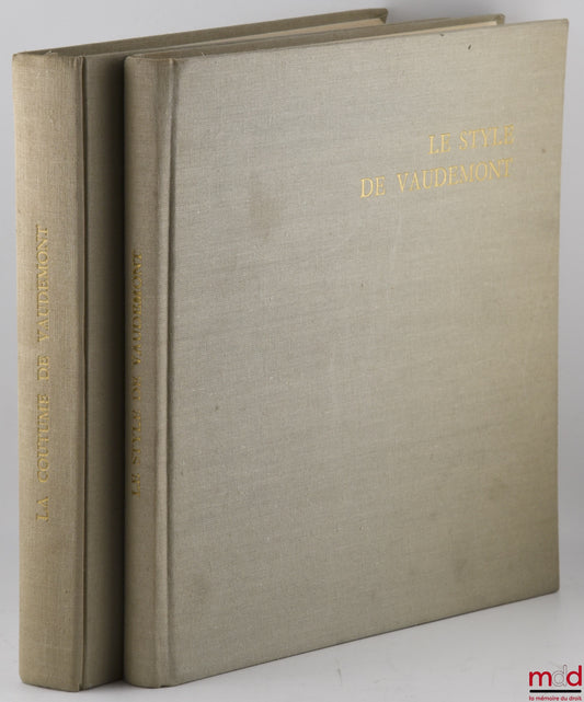 [Anonyme] – LA COUTUME DE VAUDÉMONT et LE STYLE DE VAUDÉMONT, Publications du Centre lorrain d’histoire du droit et de l’Institut de recherche régionale, Université Nancy II