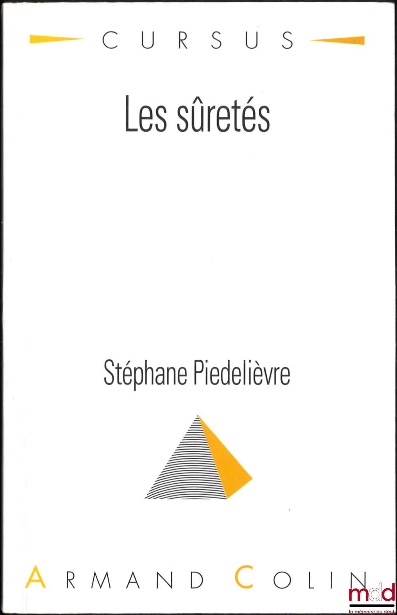 PIÉDELIÈVRE (Stéphane) – LES SÛRETÉS, coll. Cursus