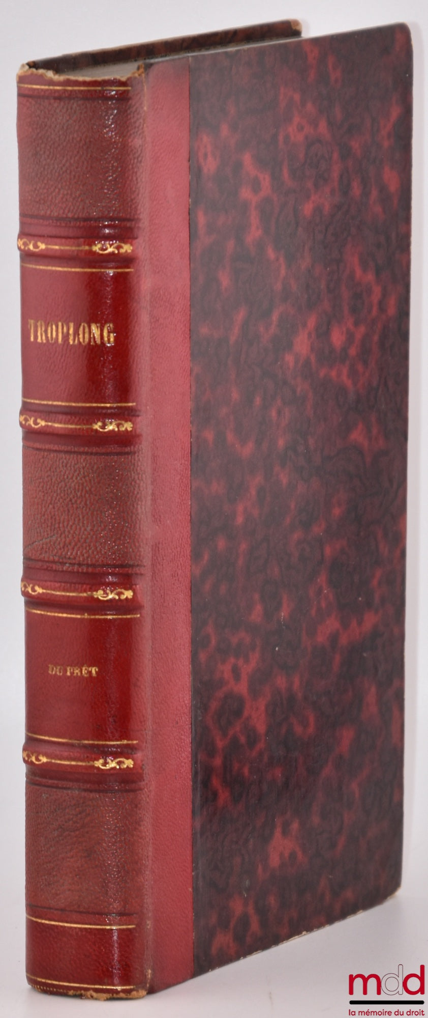 TROPLONG (Raymond-Théodore) – LE DROIT CIVIL EXPLIQUÉ SUIVANT L’ORDRE DES ARTICLES DU CODE DEPUIS ET Y COMPRIS LE TITRE DE LA VENTE, Ouvrage qui fait suite à celui de M. Toullier, mais dans lequel on a adopté la forme plus commode du commentaire : - DE LA