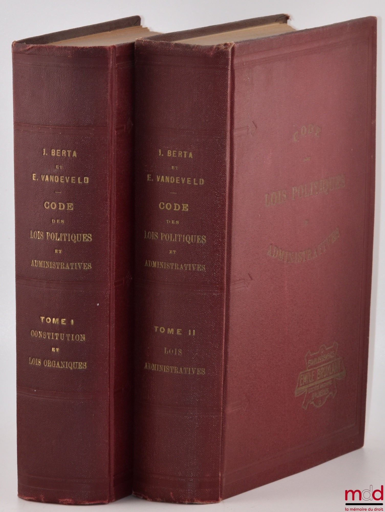 BERTA (J.), VANDEVELD (Ernest) – CODE DES LOIS POLITIQUES ET ADMINISTRATIVES coordonnées avec des annotations tirées des Lois, des Arrêtés royaux et ministériels, des Circulaires et de la Jurisprudence administrative et judiciaire utiles à leur interpréta