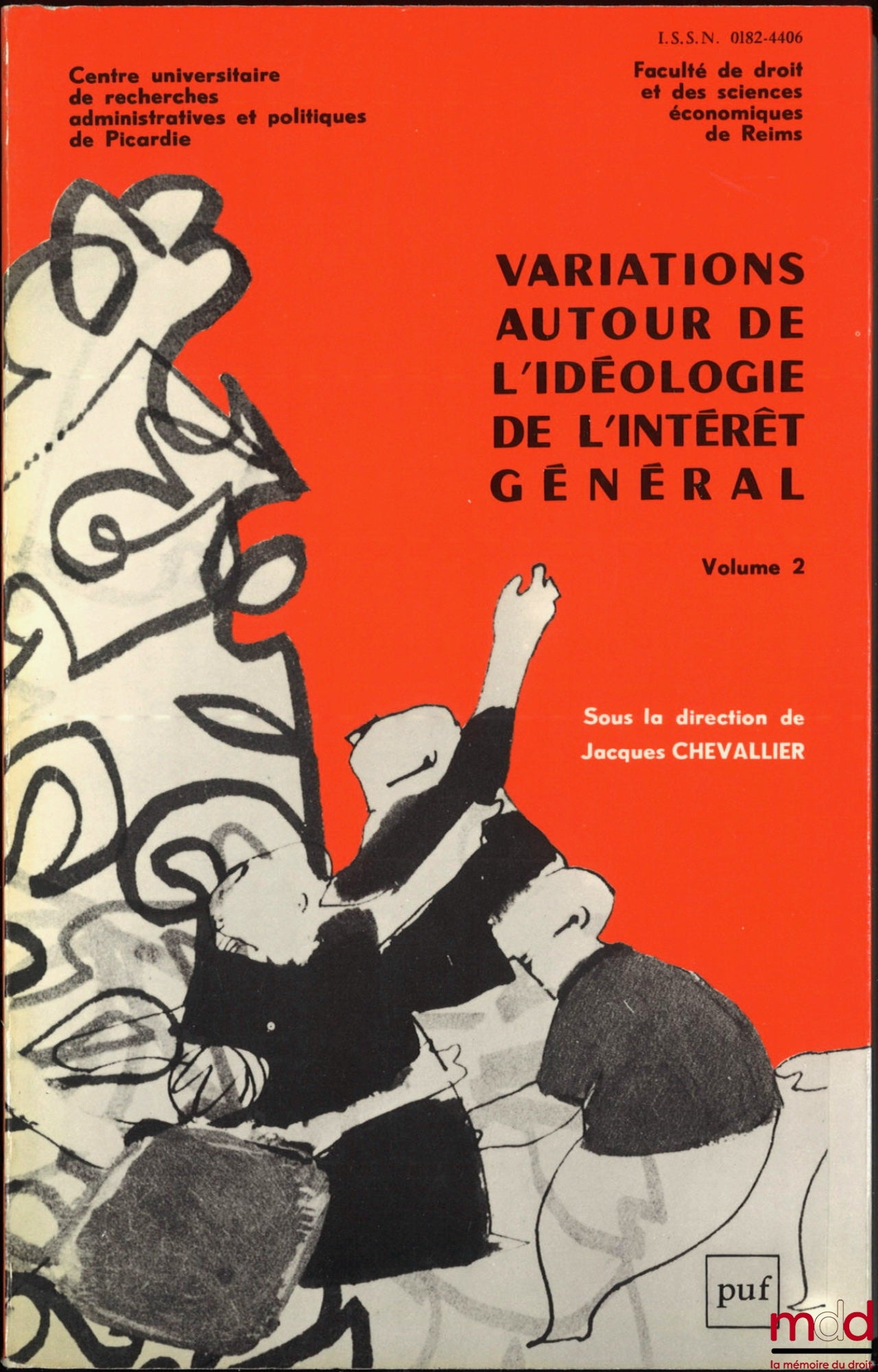 [Collectif - CURAPP] – VARIATIONS AUTOUR DE L’IDÉOLOGIE DE L’INTÉRÊT GÉNÉRAL, Vol. 2