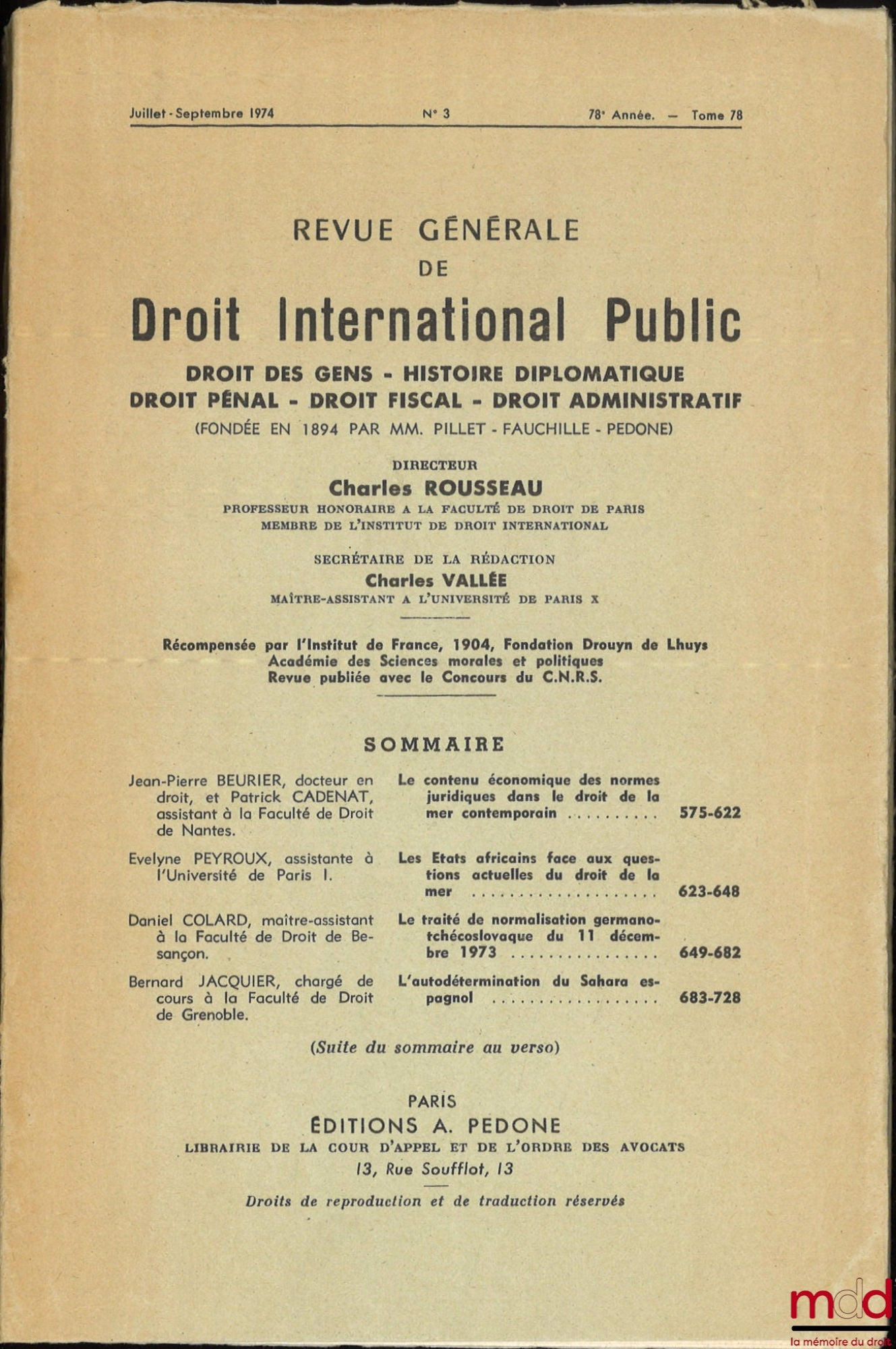 BEURIER (Jean-Pierre), CADENAT (Patrick) – LE CONTENU ÉCONOMIQUE DES NORMES JURIDIQUES DANS LE DROIT DE LA MER CONTEMPORAIN, Revue générale de Droit International Public, Juillet - Septembre 1974, n° 3