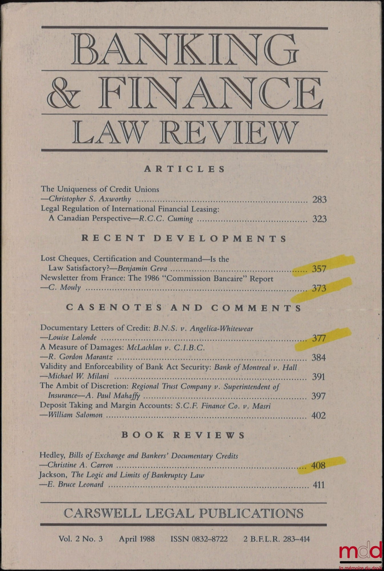 AXWORTHY (Christopher S.) – THE UNIQUENESS OF CREDIT UNIONS, Banking & finance law review, vol. 2, n° 2, April 1988