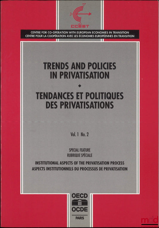 [Revue] – TENDANCES ET POLITIQUES DES PRIVATISATIONS, vol. 1, n° 2, Centre pour la coopération avec les économies européennes en transition