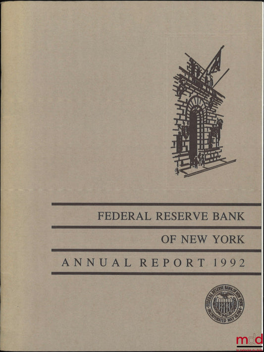 CORRIGAN (E. Gerald) – THE TRILOGY OF CENTRAL BANKING IN A CONTEMPORARY SETTING ; REFLECTIONS ON THE REFORM PROCESS IN RUSSIA, Annual report, Federal reserve bank of New York