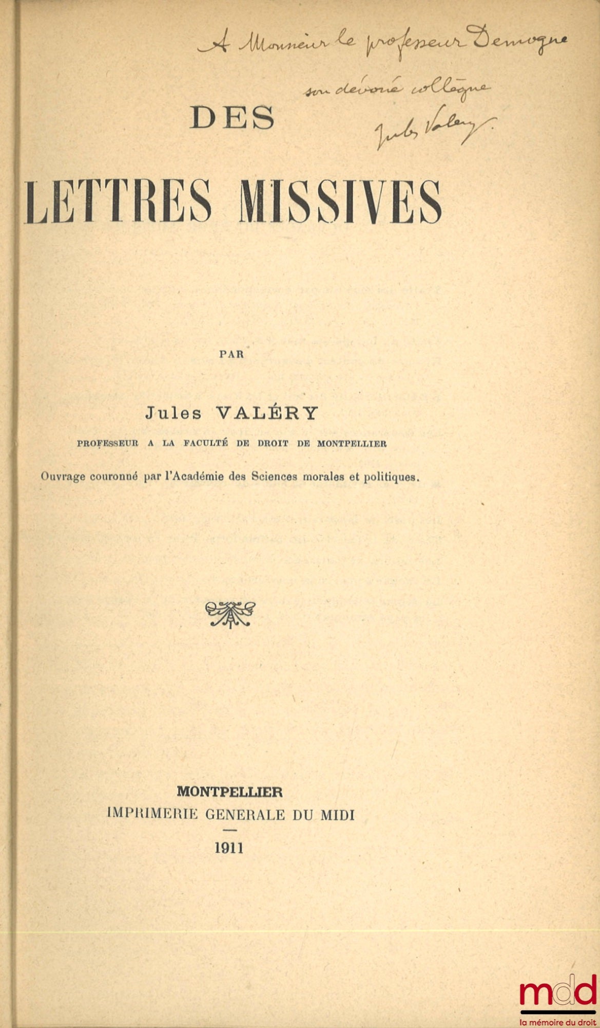 VALÉRY (Jules) – DES LETTRES MISSIVES