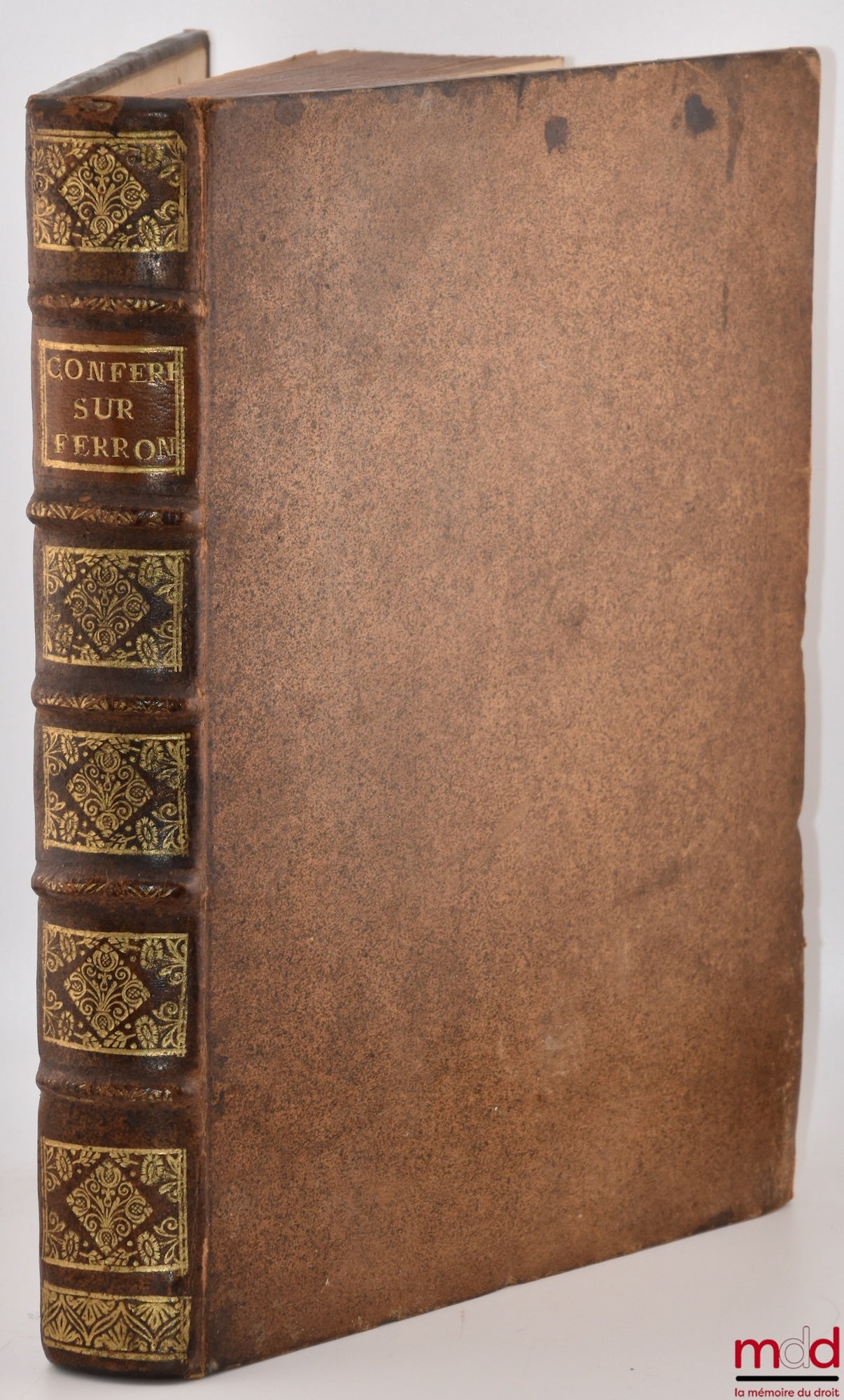 [Bordeaux], DUPIN (Pierre) – CONFÉRENCE DE TOUTES LES QUESTIONS TRAITÉES PAR M. DE FERRON, Conseiller du Roy au Parlement de Guienne, dans son Commentaire sur la Coutume de Bordeaux, Par ordre Alphabétique avec le commentaire de M. BERNARD AUTOMNE, Avocat