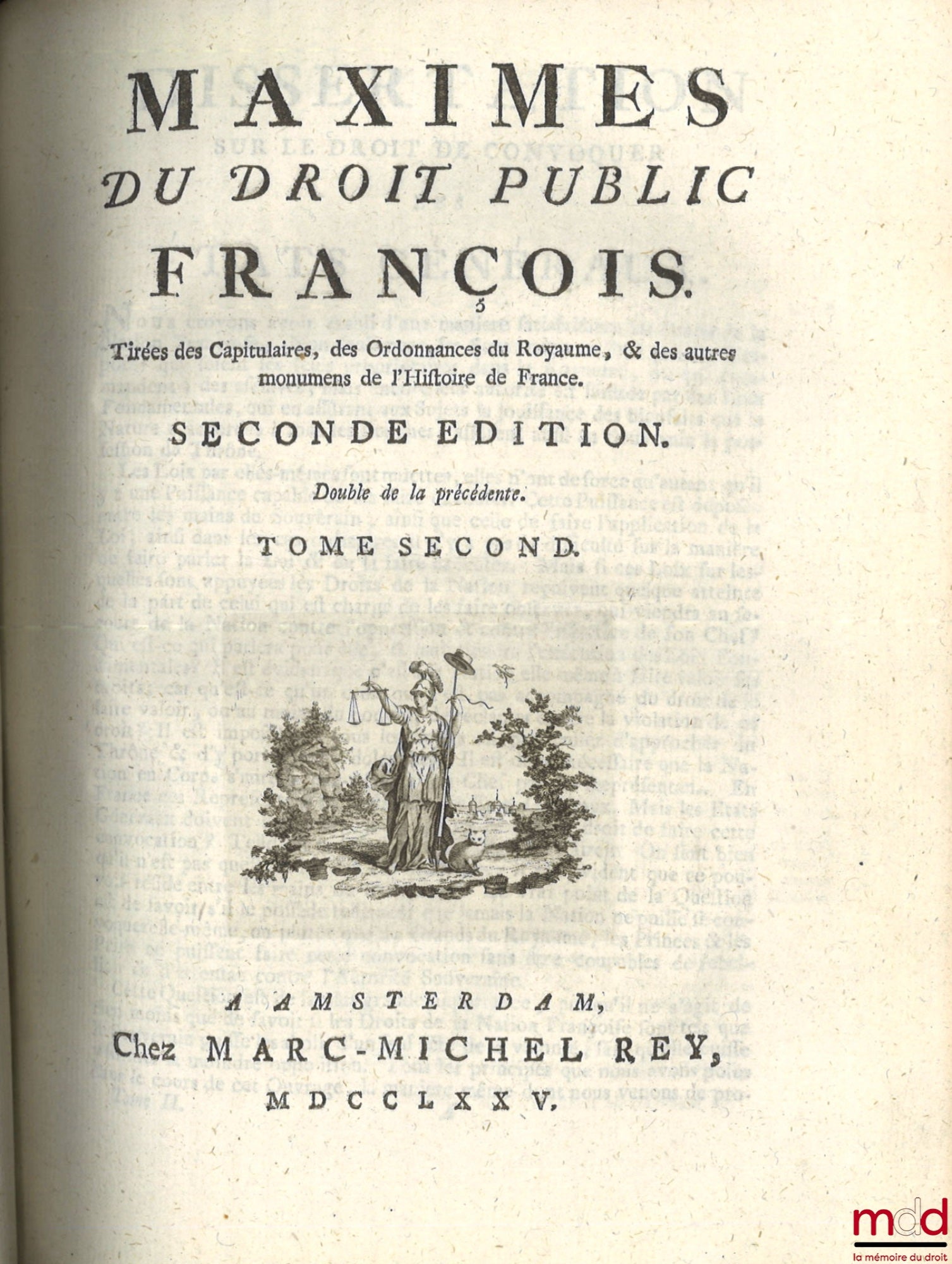 [MEY (Claude) - MAULTROT - AUBRY] – MAXIMES DU DROIT PUBLIC FRANÇOIS. Tirées des Capitulaires, des Ordonnances du Royaume, & des autre monumens de l’Histoire de France, Seconde édition, double de la précédente