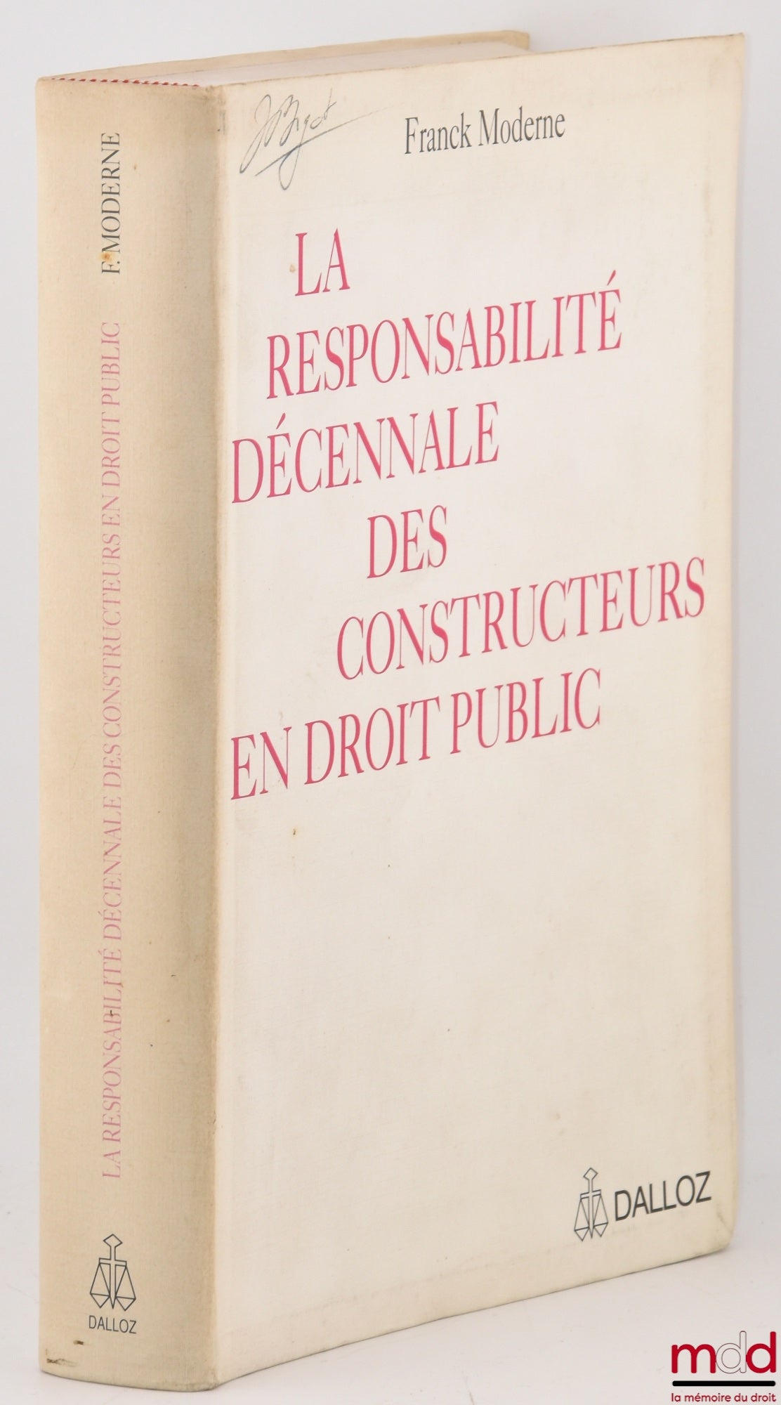 MODERNE (Franck) – LA RESPONSABILITÉ DÉCENNALE DES CONSTRUCTEURS EN DROIT PUBLIC
