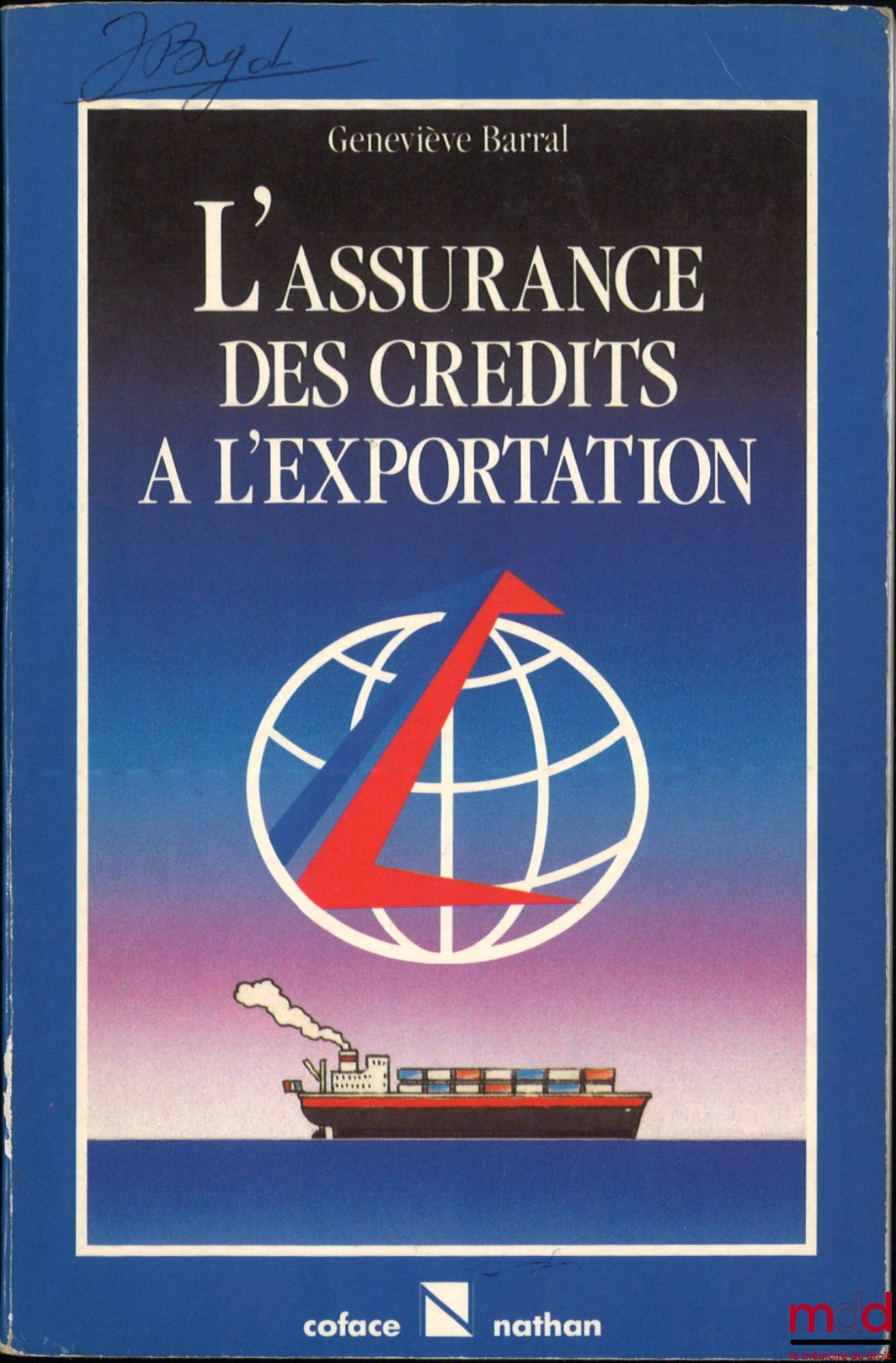 BARRAL (Geneviève) – L’ASSURANCE DES CRÉDITS À L’EXPORTATION
