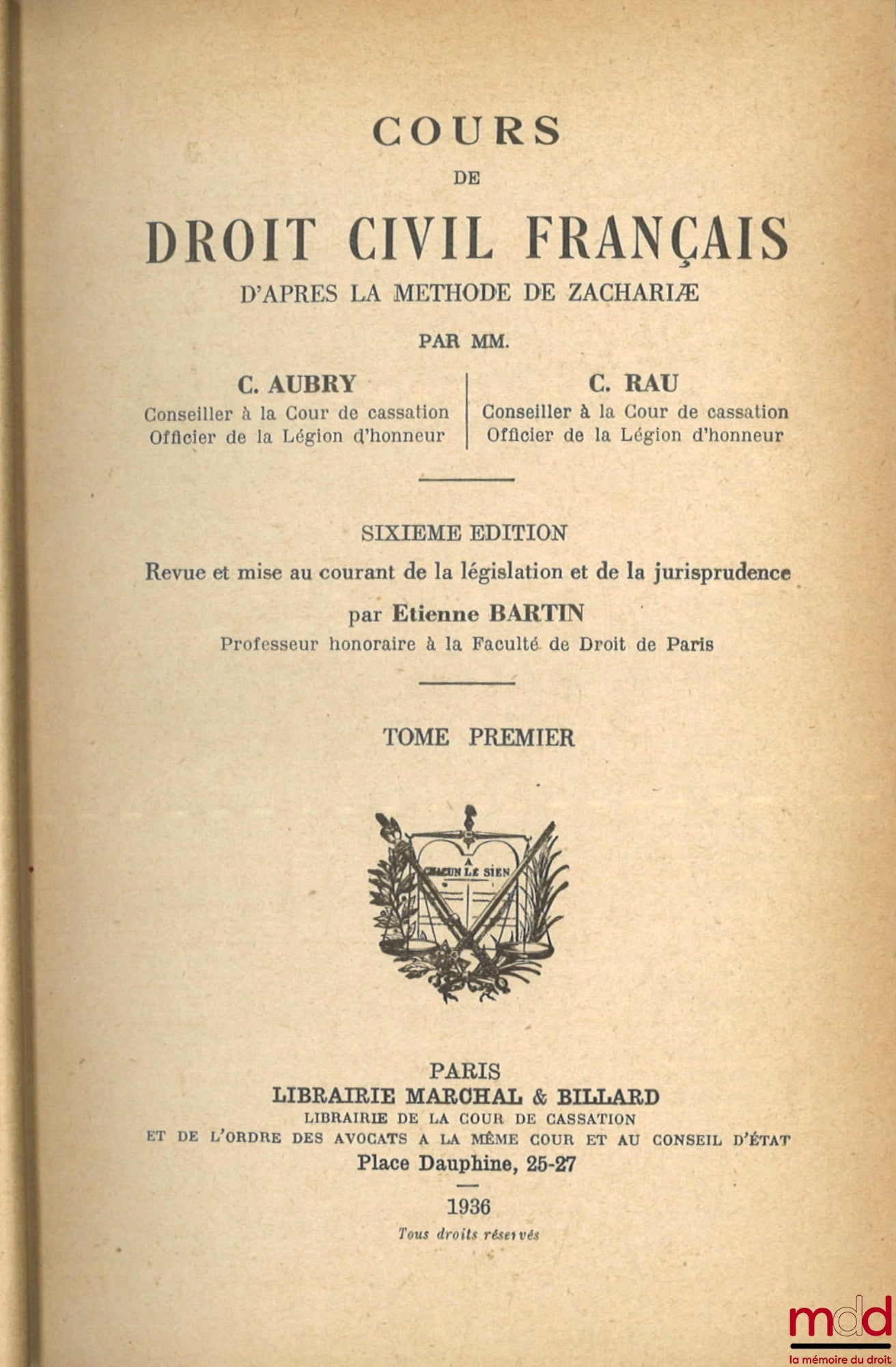 AUBRY (Charles) et RAU (Charles-Frédéric) – COURS DE DROIT CIVIL FRANÇAIS D’APRÈS LA MÉTHODE DE ZACHARIÆ, 5e et 6e éd. revue et complétée, [mq. t. IV et t. XII]