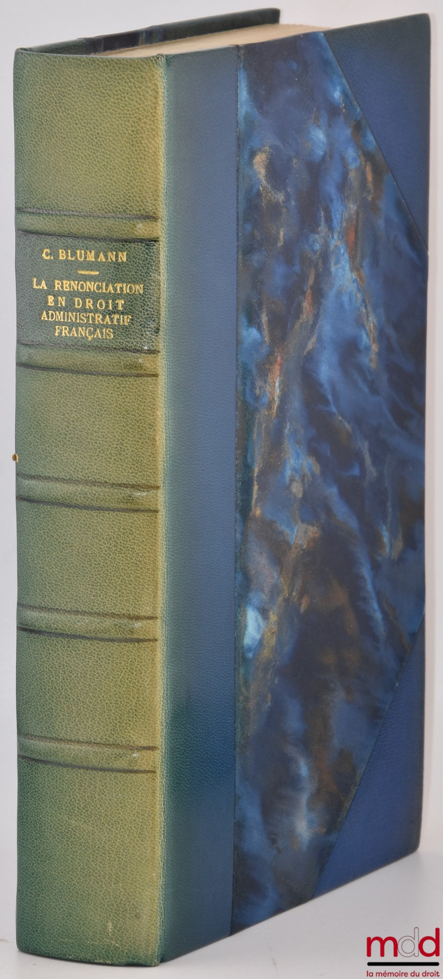 BLUMANN (Claude) – LA RENONCIATION EN DROIT ADMINISTRATIF FRANÇAIS, Préface de J. Lamarque, Bibl. de droit public, t. CXIII
