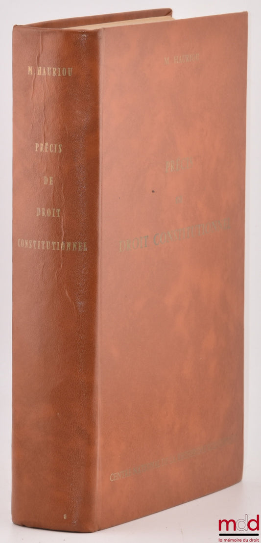 HAURIOU (Maurice) – PRÉCIS DE DROIT CONSTITUTIONNEL, 2e éd., [réimpression]