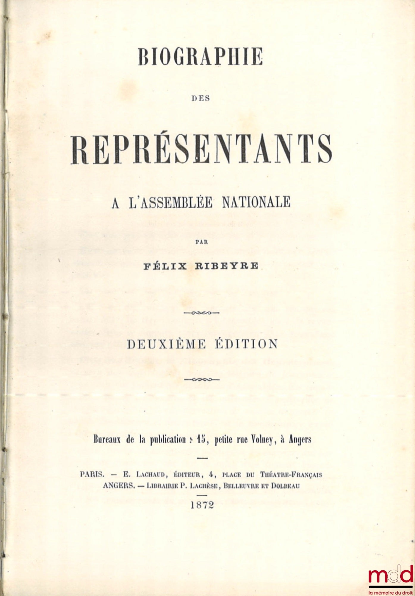 RIBEYRE (Félix) – BIOGRAPHY OF REPRESENTATIVES TO THE NATIONAL ASSEMBLY, 2nd ed.
