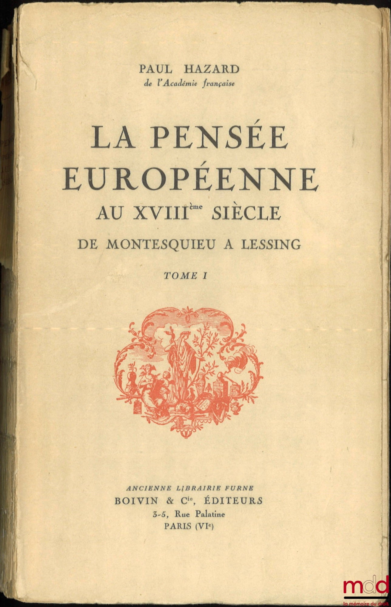 HAZARD (Paul) – LA PENSÉE EUROPÉENNE AU XVIIIe SIÈCLE, De Montesquieu à Lessing, [mq. t. III : Notes et références]