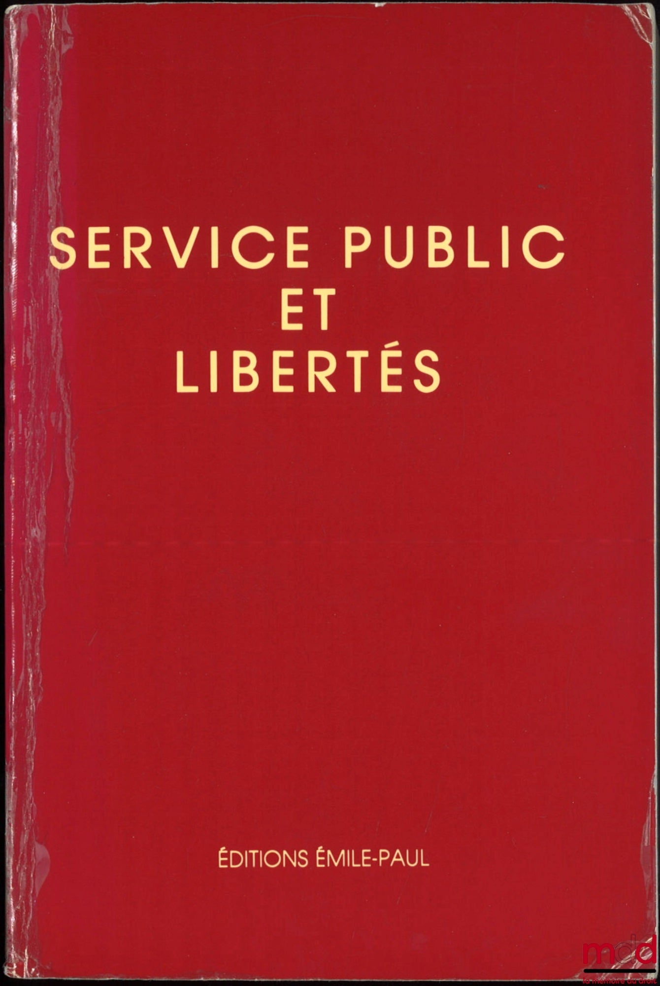 [Mélanges Charlier] – SERVICE PUBLIC ET LIBERTÉS, Mélanges offerts au Professeur Robert-Édouard Charlier