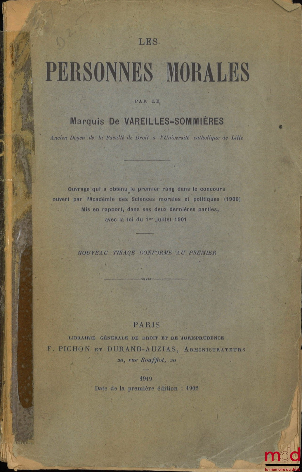 VAREILLES-SOMMIÈRES (Marie-Gabriel-André de la Broüe, vicomte de) – LES PERSONNES MORALES, nouveau tirage conforme au premier