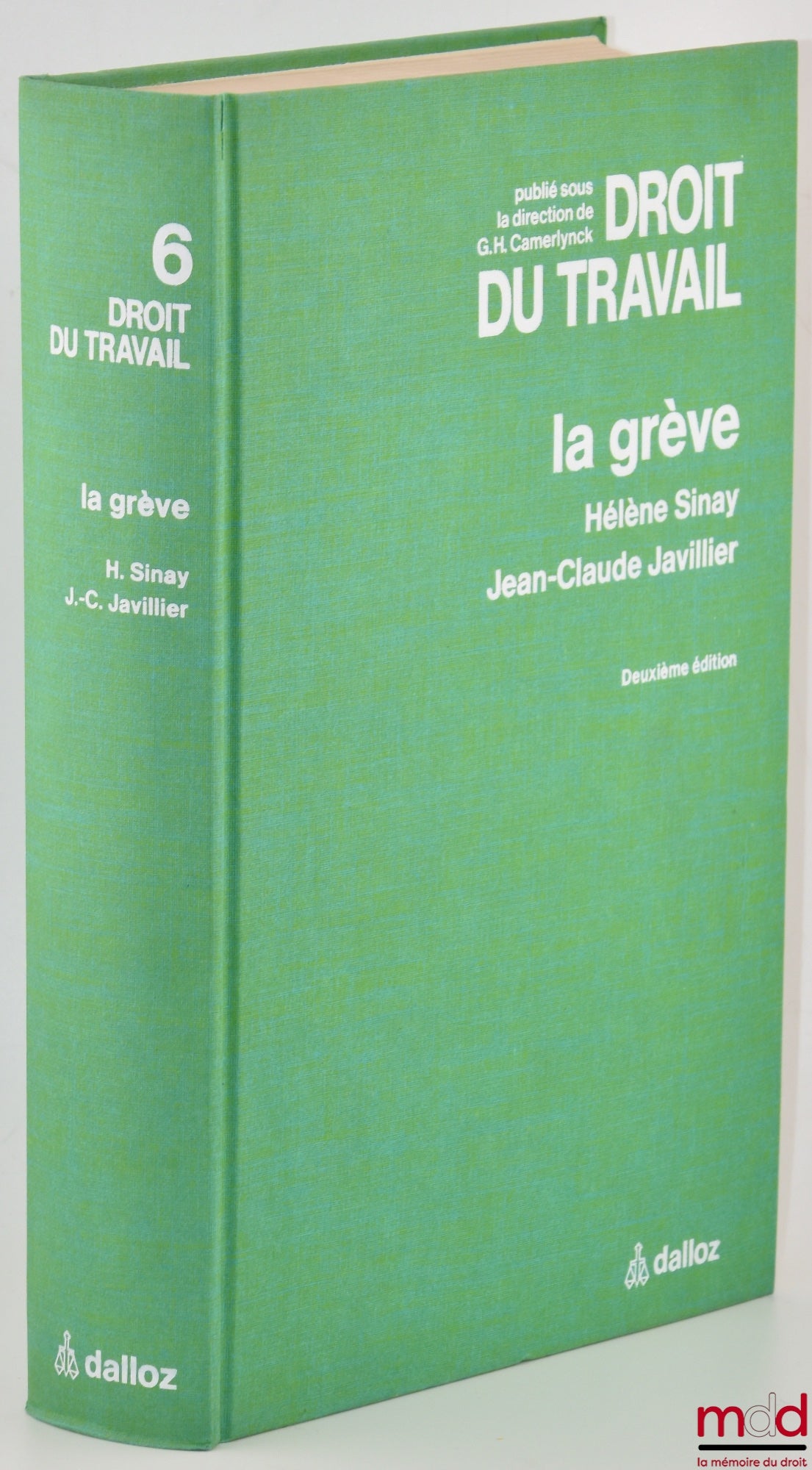 [Camerlynck], SINAY (Hélène) & JAVILLIER (Jean-Claude) – LA GRÈVE, Traité du Droit du travail publié sous la direction de G. H. Camerlynck, t. 6, 2e éd.
