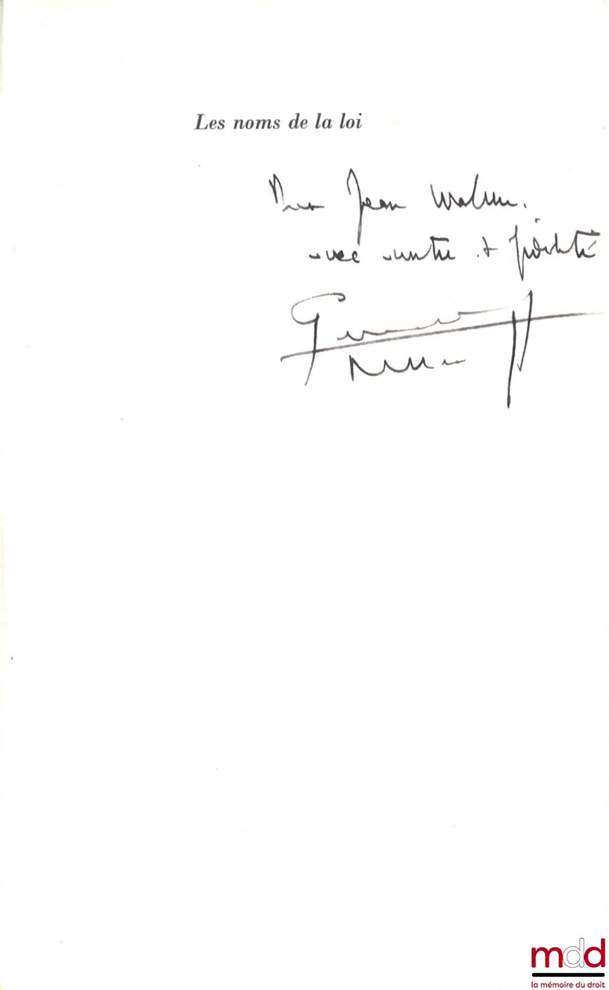 TIMSIT (Gérard) – LES NOMS DE LA LOI, coll. Les voies du droit